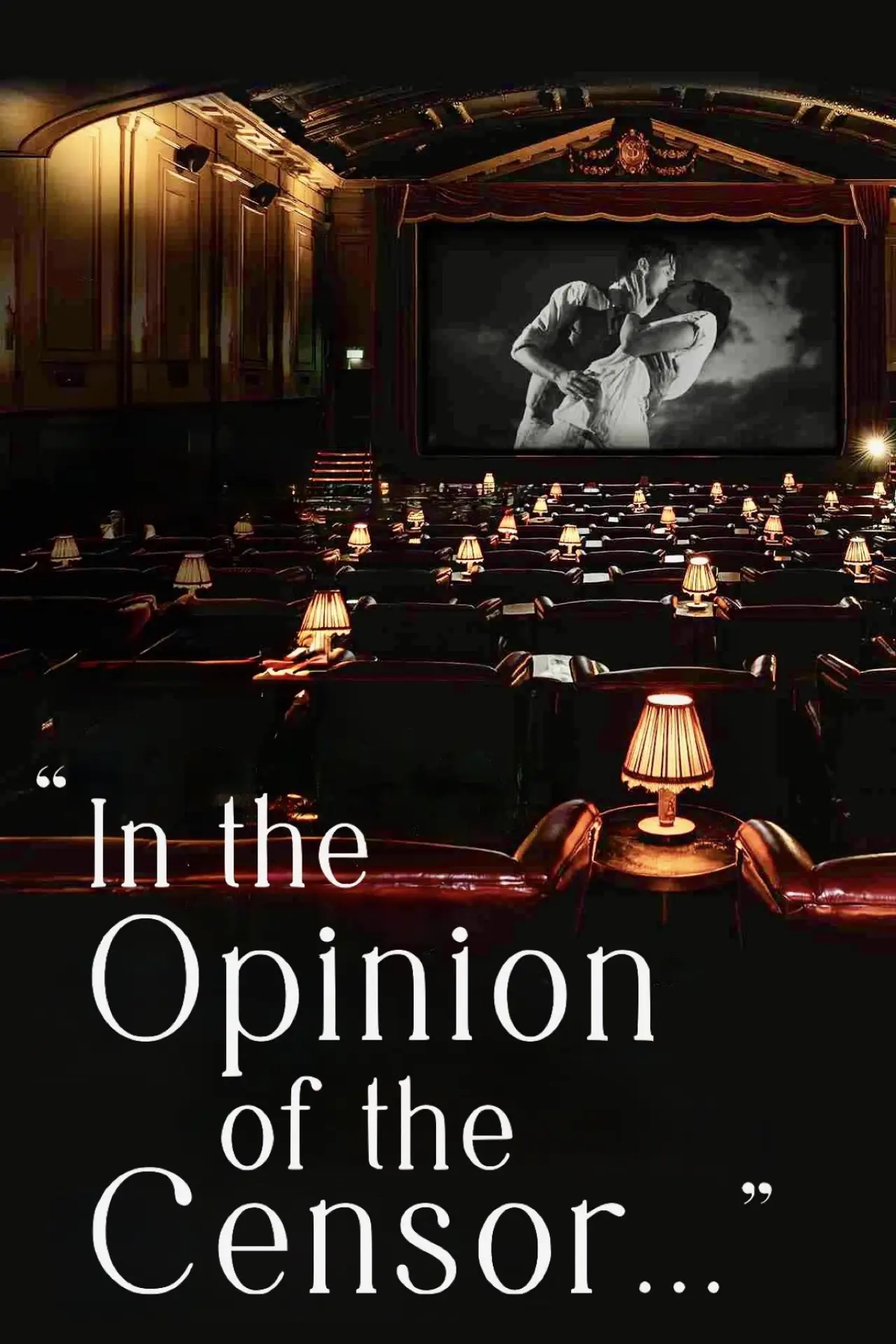 Постер до фільму "In the Opinion of the Censor..."