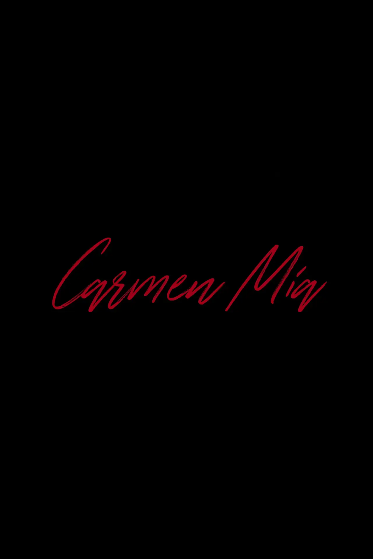 Постер до фільму "Carmen Mía"