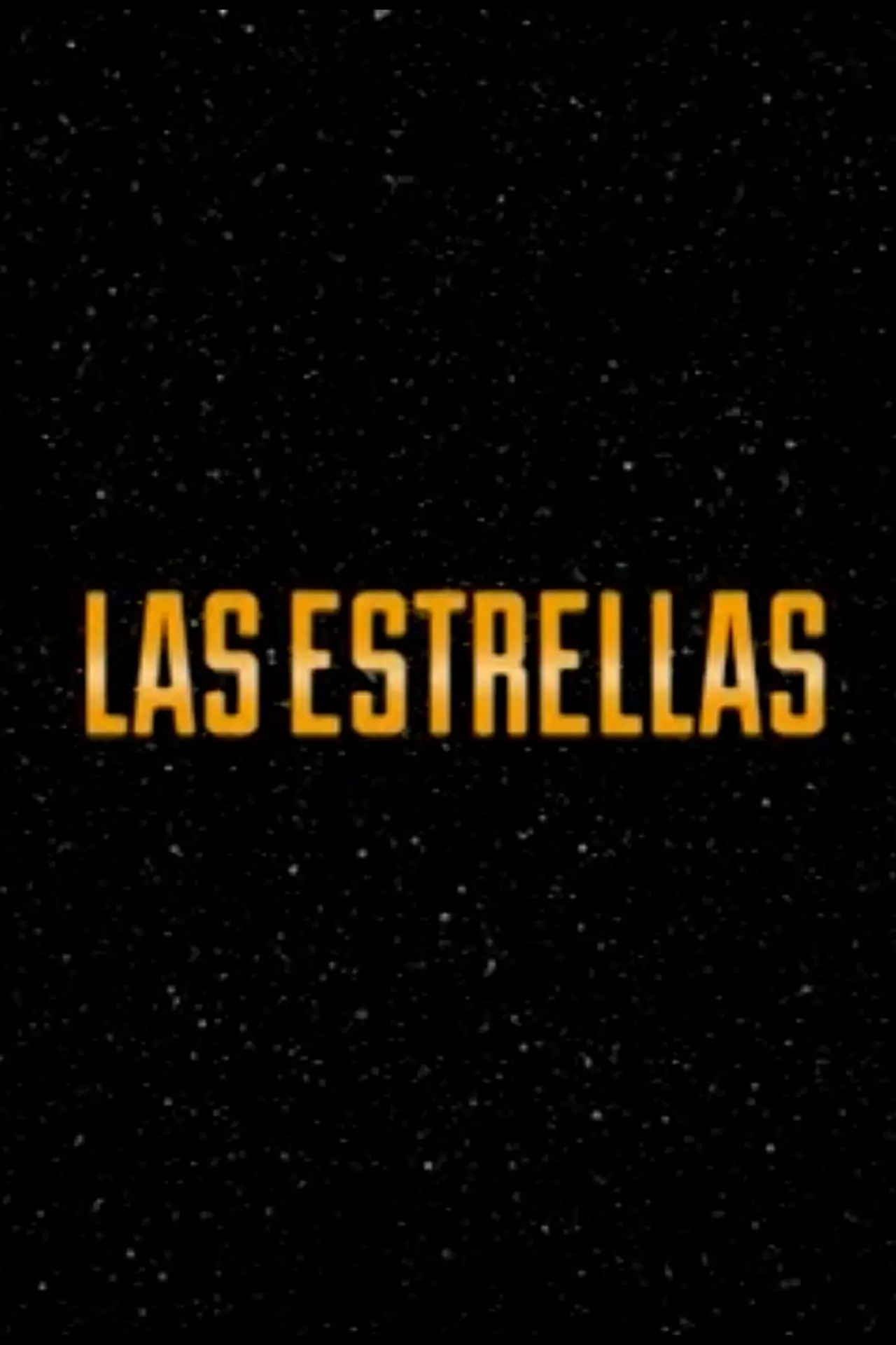 Постер до фільму "Las Estrellas"
