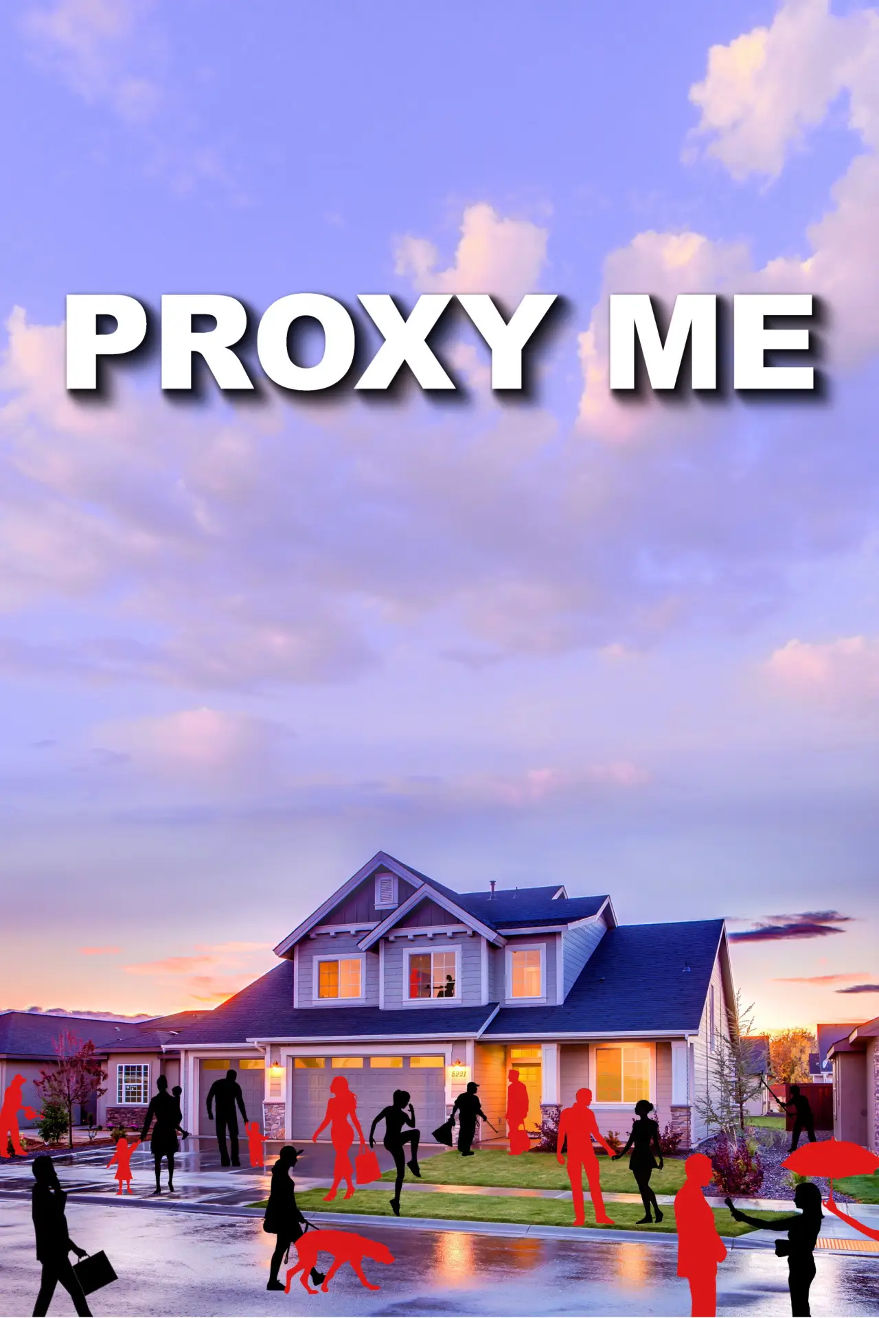 Постер до фільму "Proxy Me"