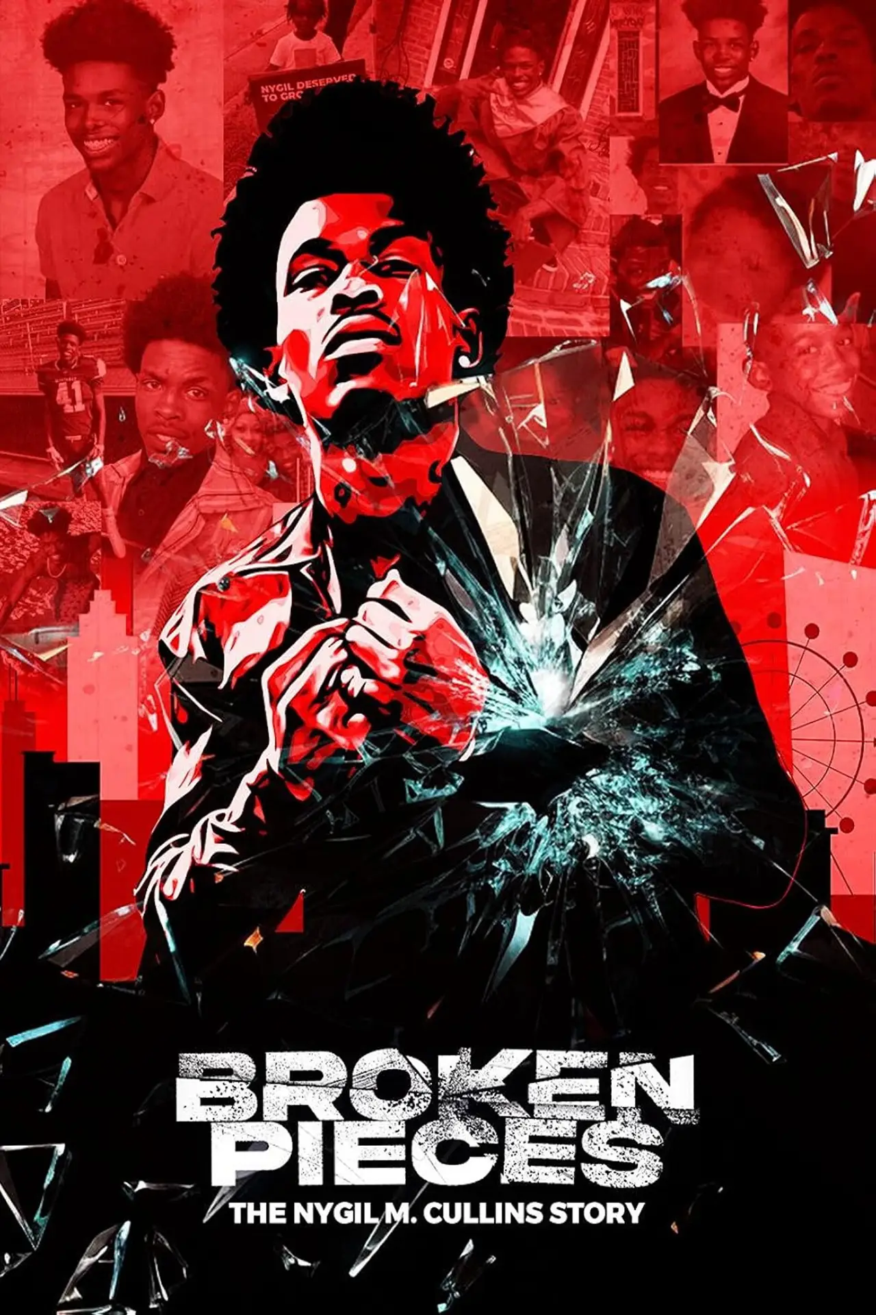 Постер до фільму "Broken Pieces: The Nygil M. Cullins Story"
