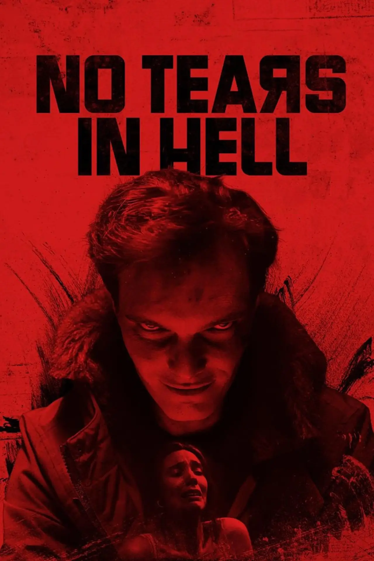 Постер до фільму "No Tears in Hell"