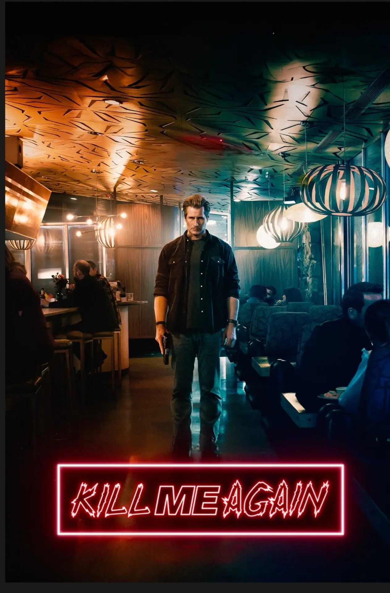 Постер до фільму "Kill Me Again"