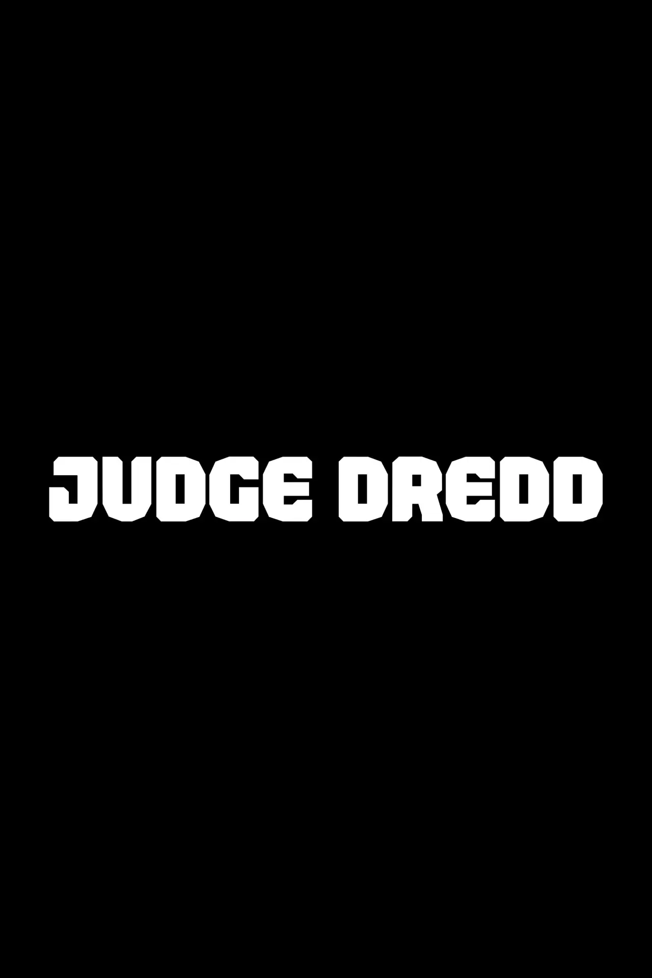 Постер до фільму "Untitled Judge Dredd Film"