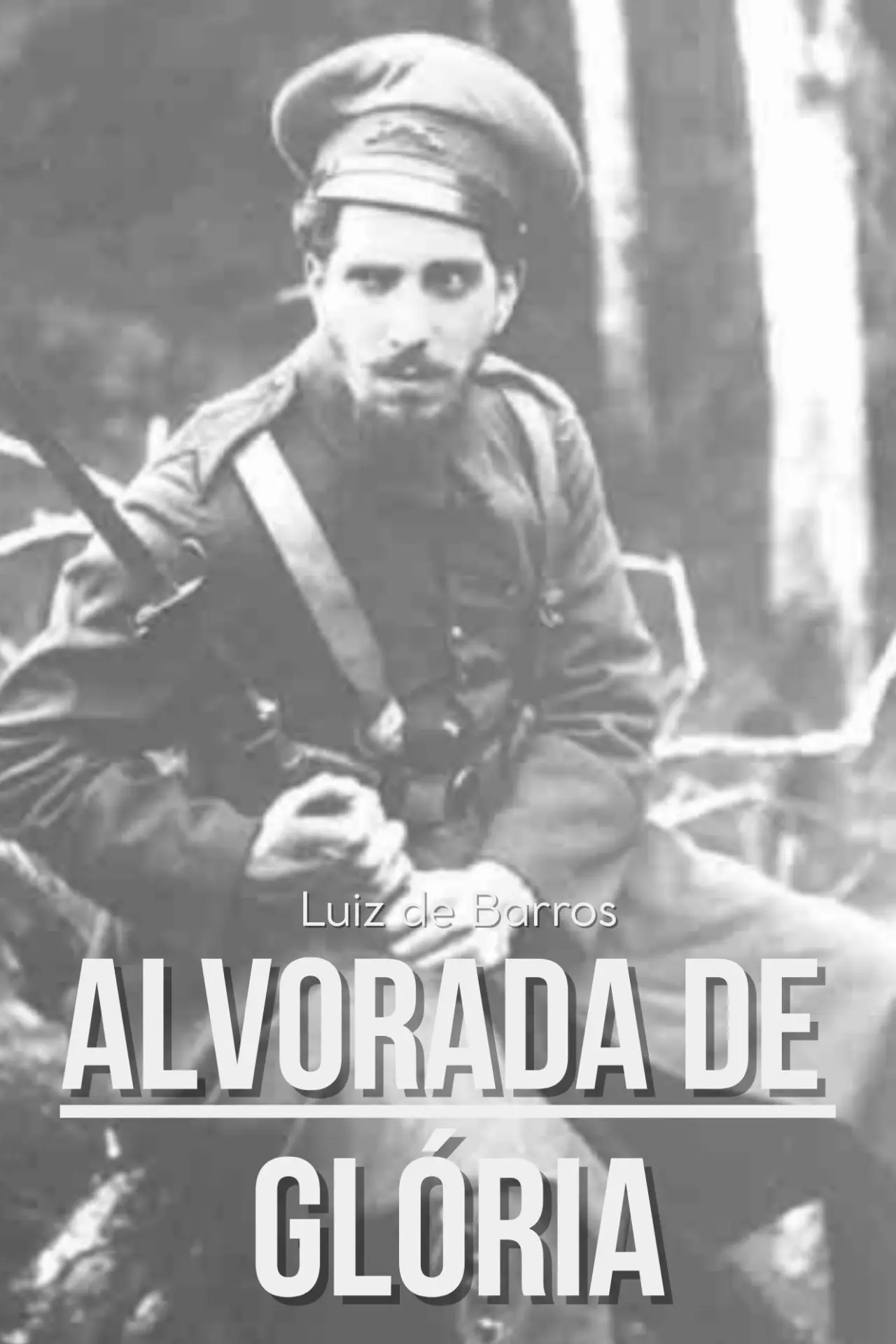 Постер до фільму "Alvorada de Glória"