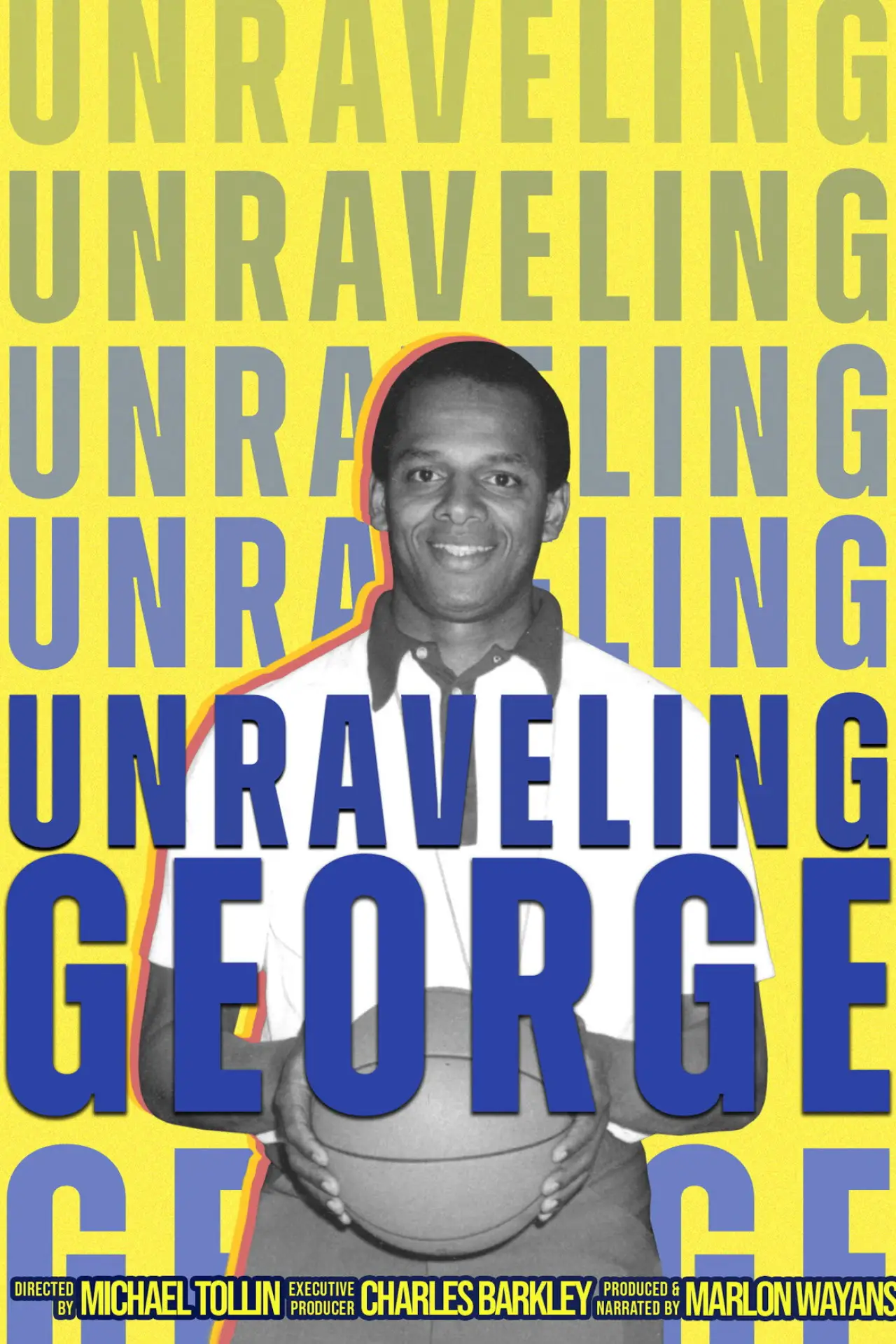 Постер до фільму "Unraveling George"