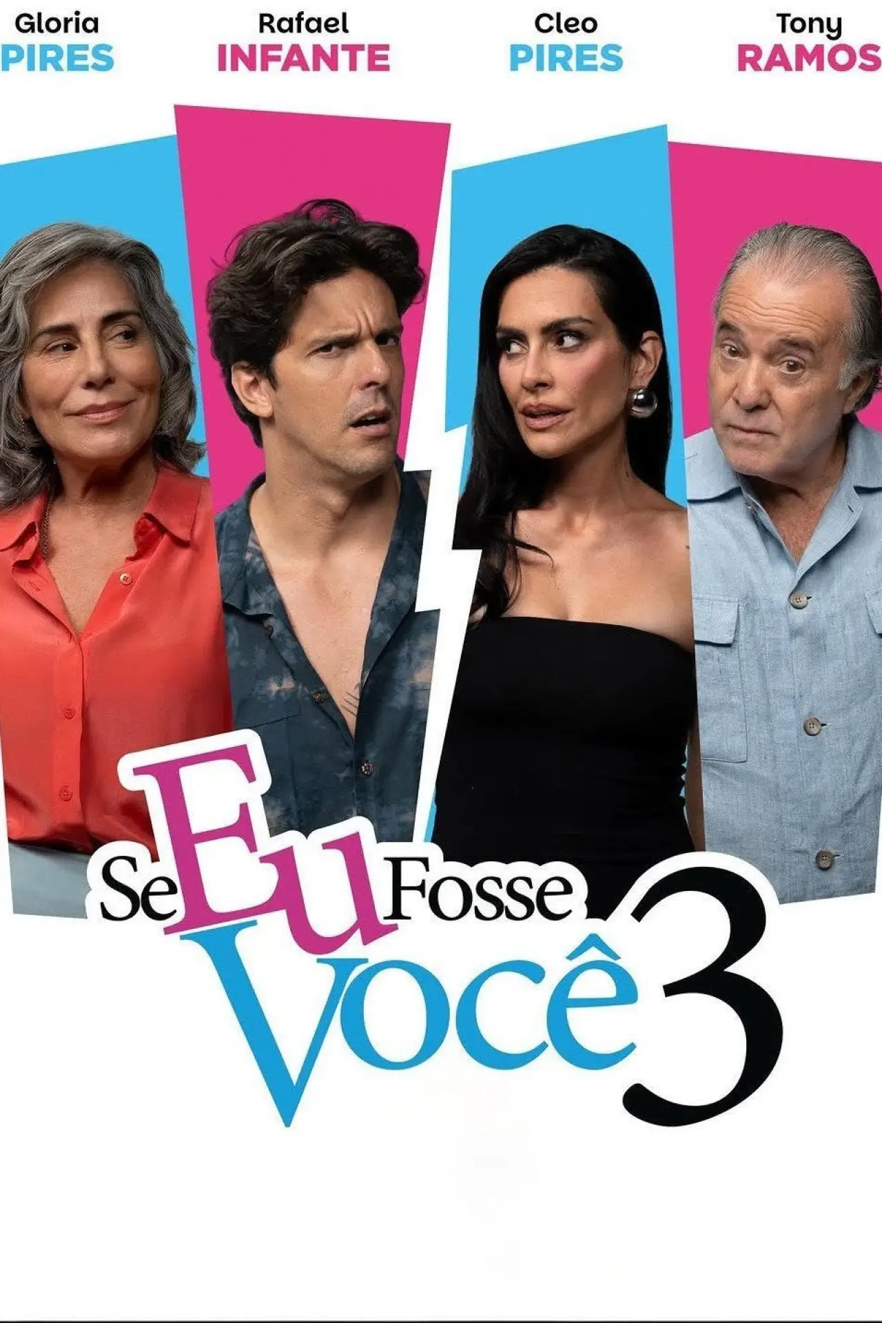 Постер до фільму "Se Eu Fosse Você 3"