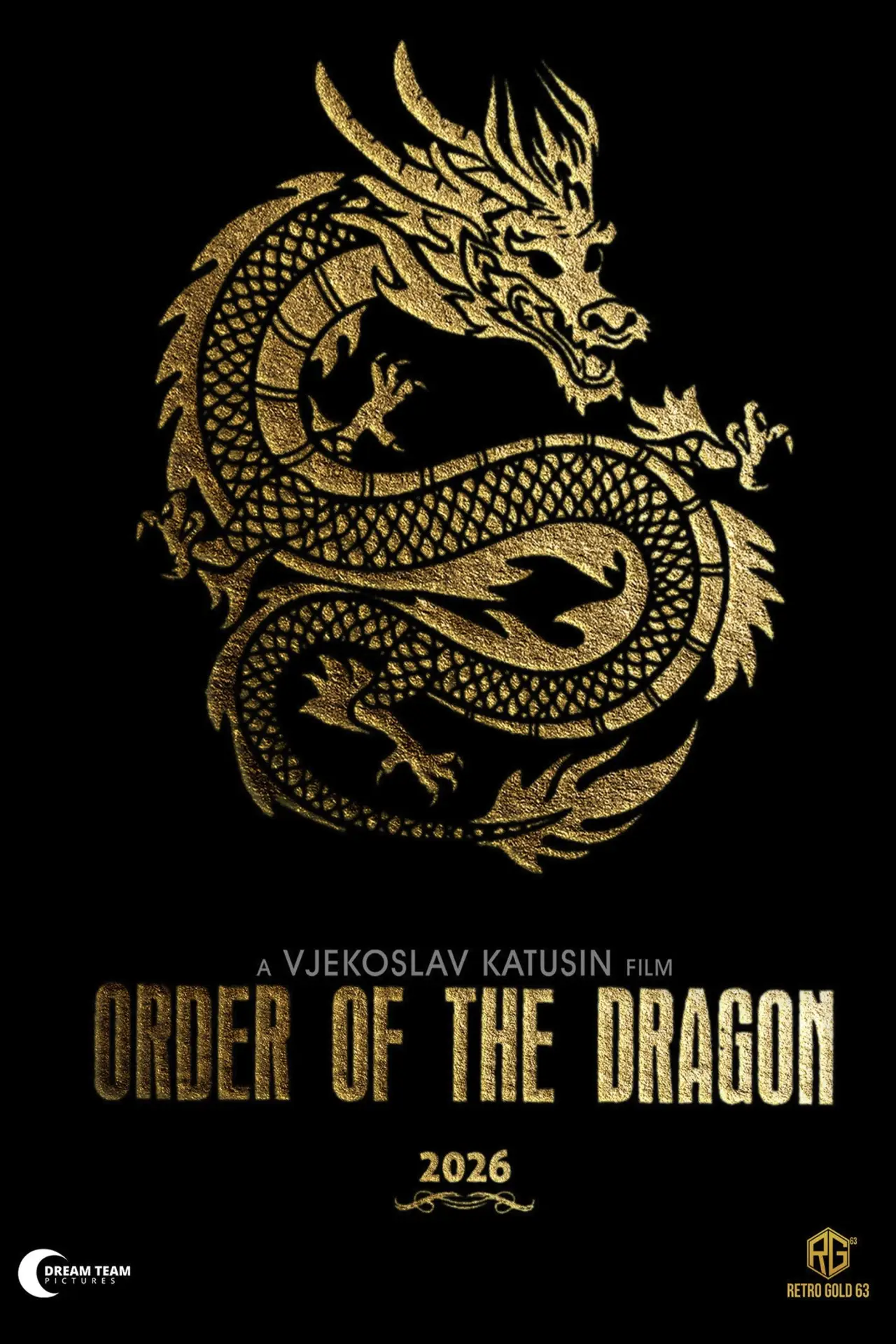 Постер до фільму "Order of the Dragon"