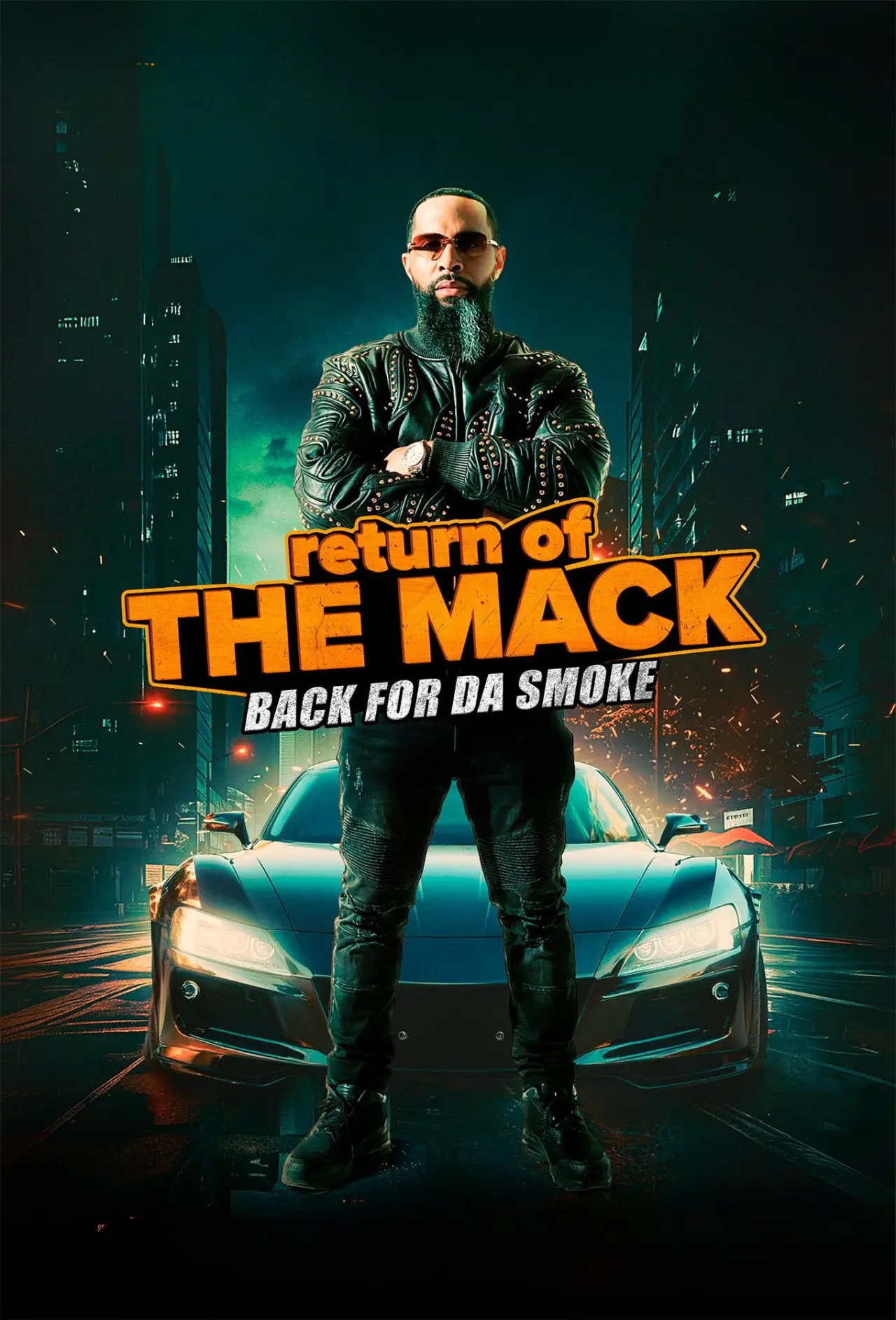 Постер до фільму "Return of The Mack"