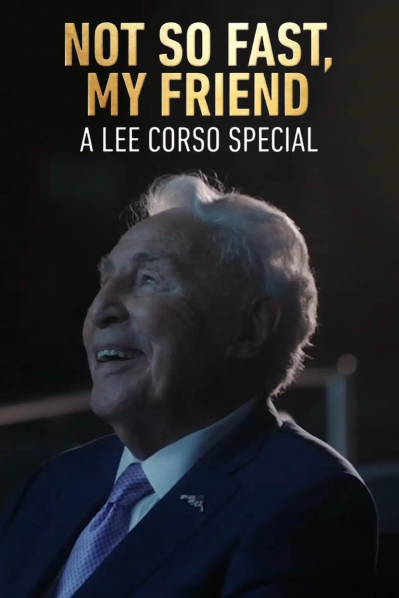 Постер до фільму "Not So Fast, My Friend: A Lee Corso Special"
