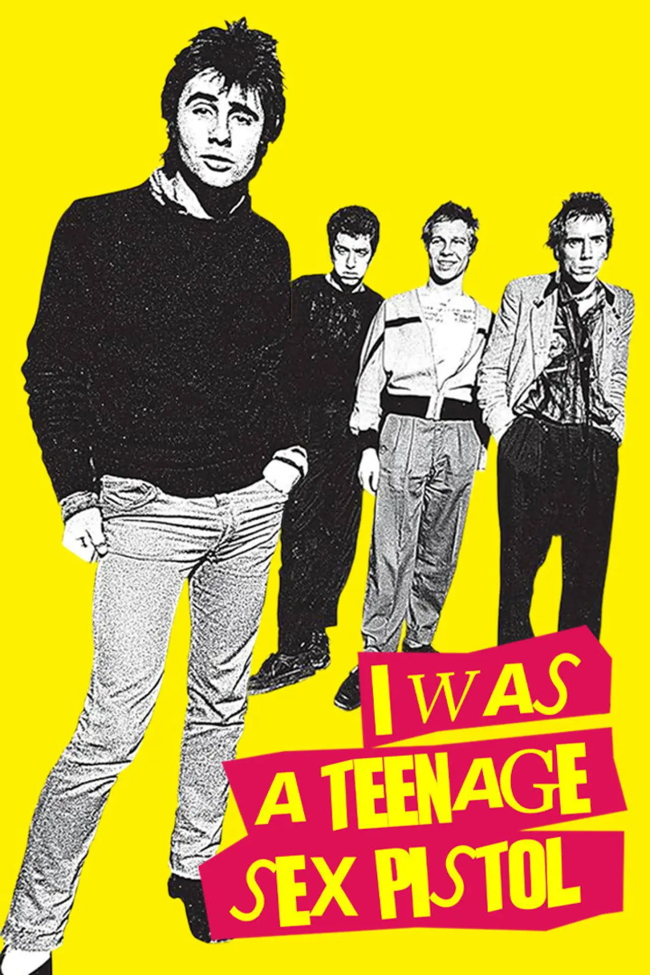 Постер до фільму "I Was a Teenage Sex Pistol"