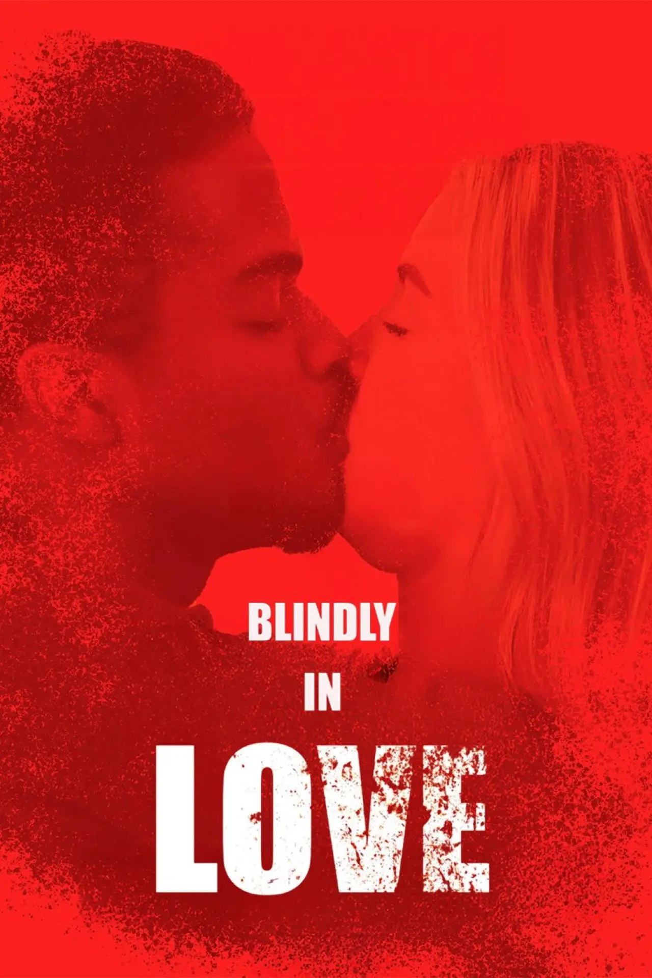 Постер до фільму "Blindly in Love"