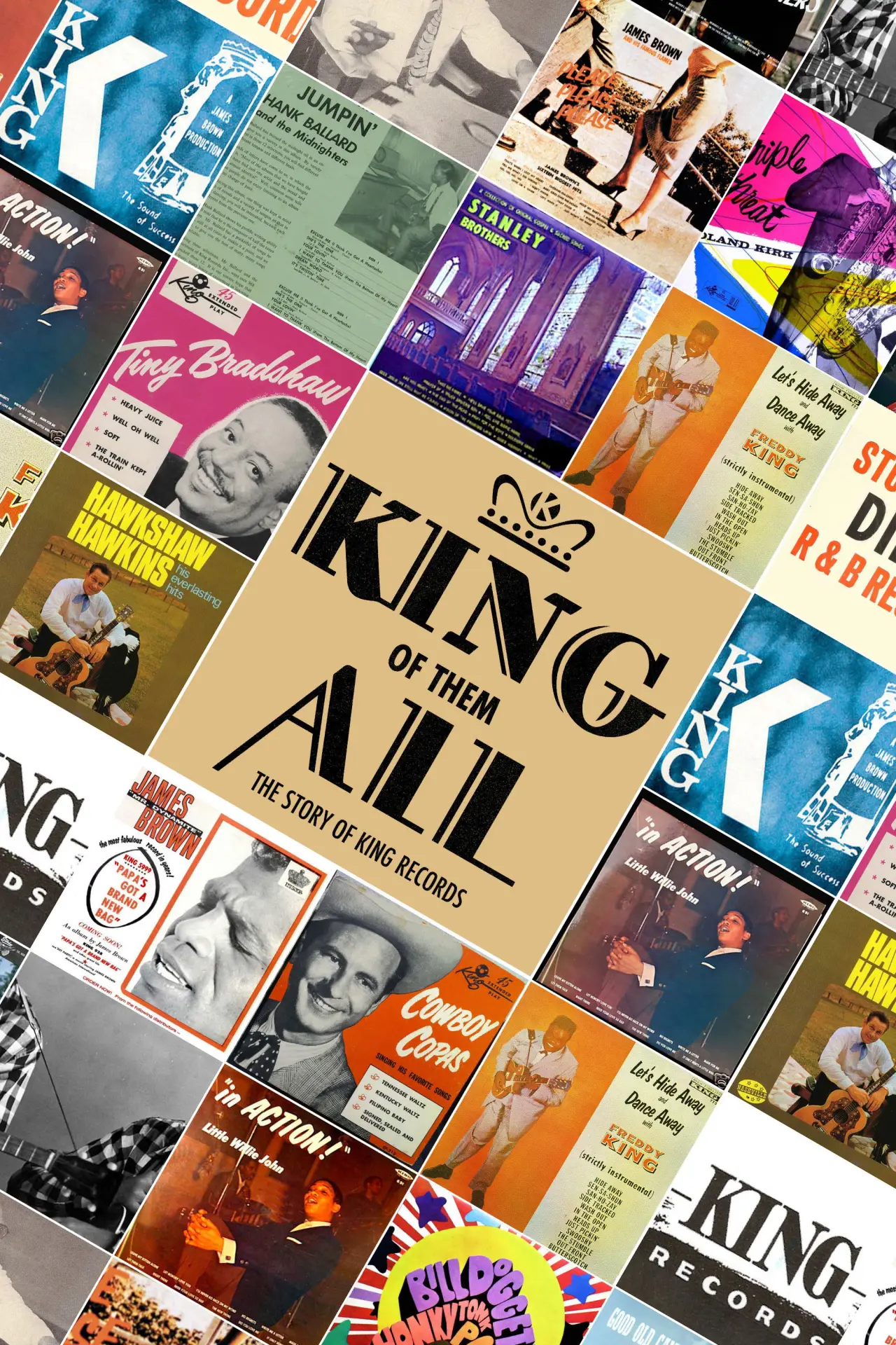 Постер до фільму "King of Them All: The Story of King Records"