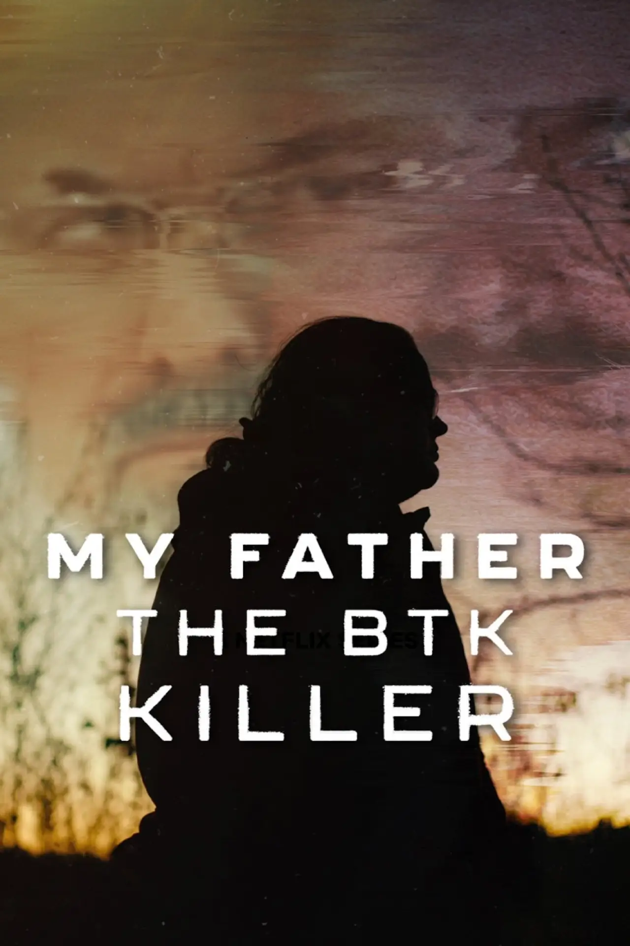 Постер до фільму "Мій батько, убивця BTK"