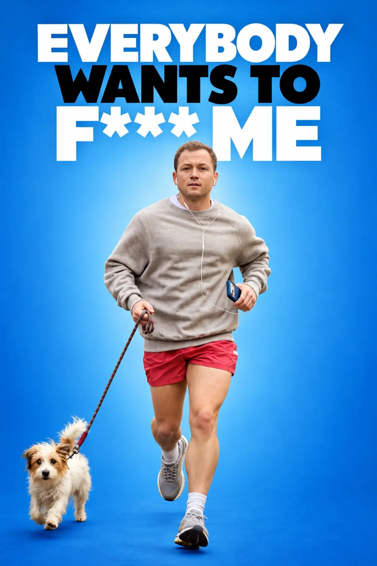 Постер до фільму "Everybody Wants to F*ck Me"