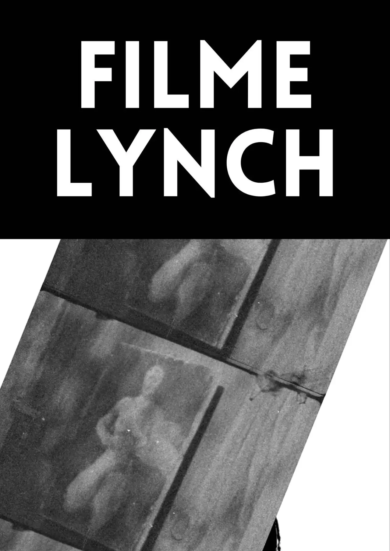 Постер до фільму "Filme Lynch"