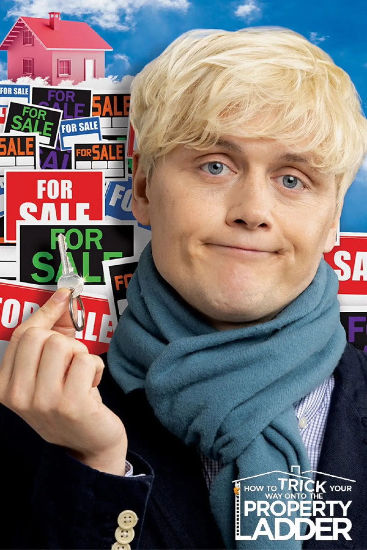 Постер до фільму "How to Trick Your Way onto the Property Ladder"