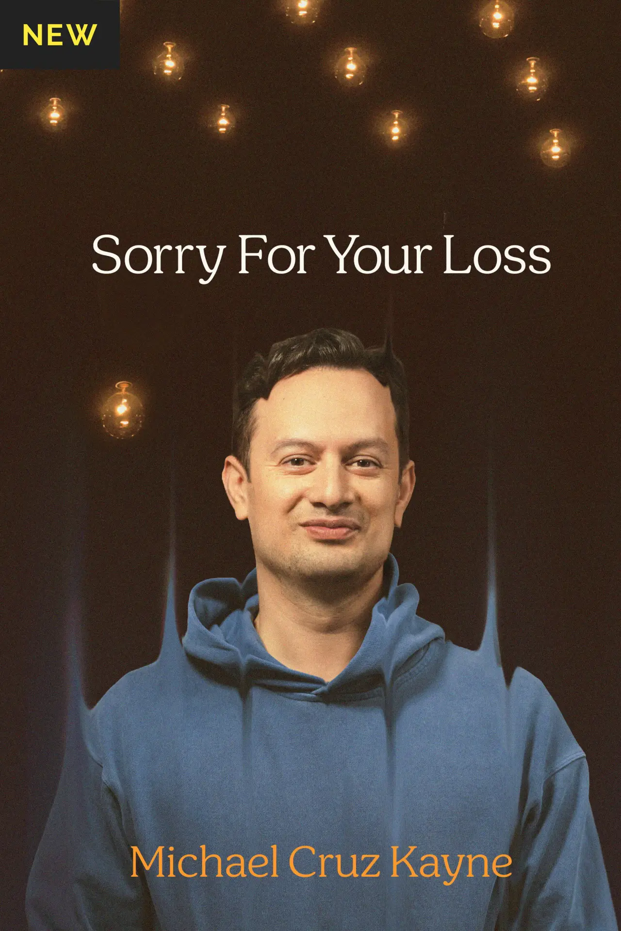Постер до фільму "Michael Cruz Kayne: Sorry For Your Loss"
