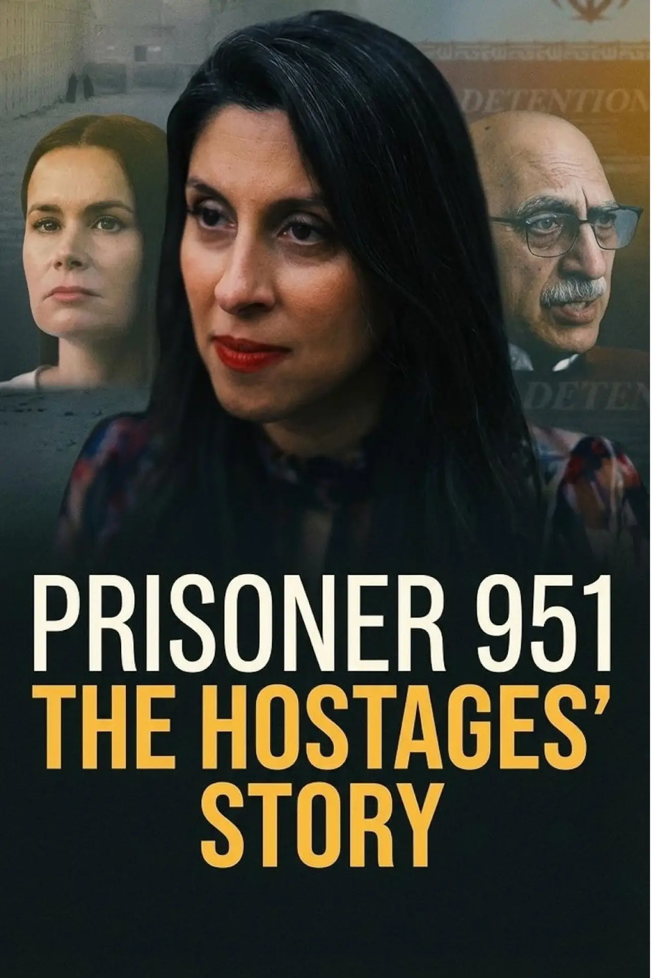 Постер до фільму "Prisoner 951: The Hostages’ Story"