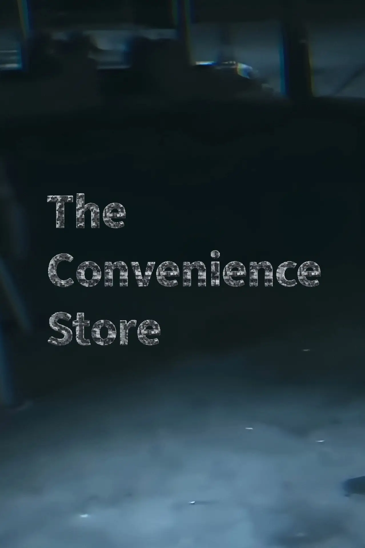 Постер до фільму "The Convenience Store"