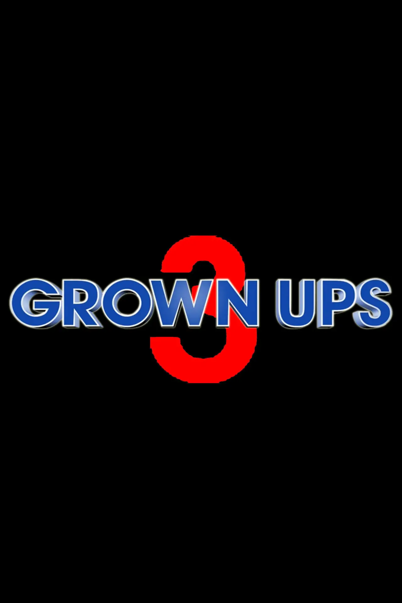 Постер до фільму "Grown Ups 3"