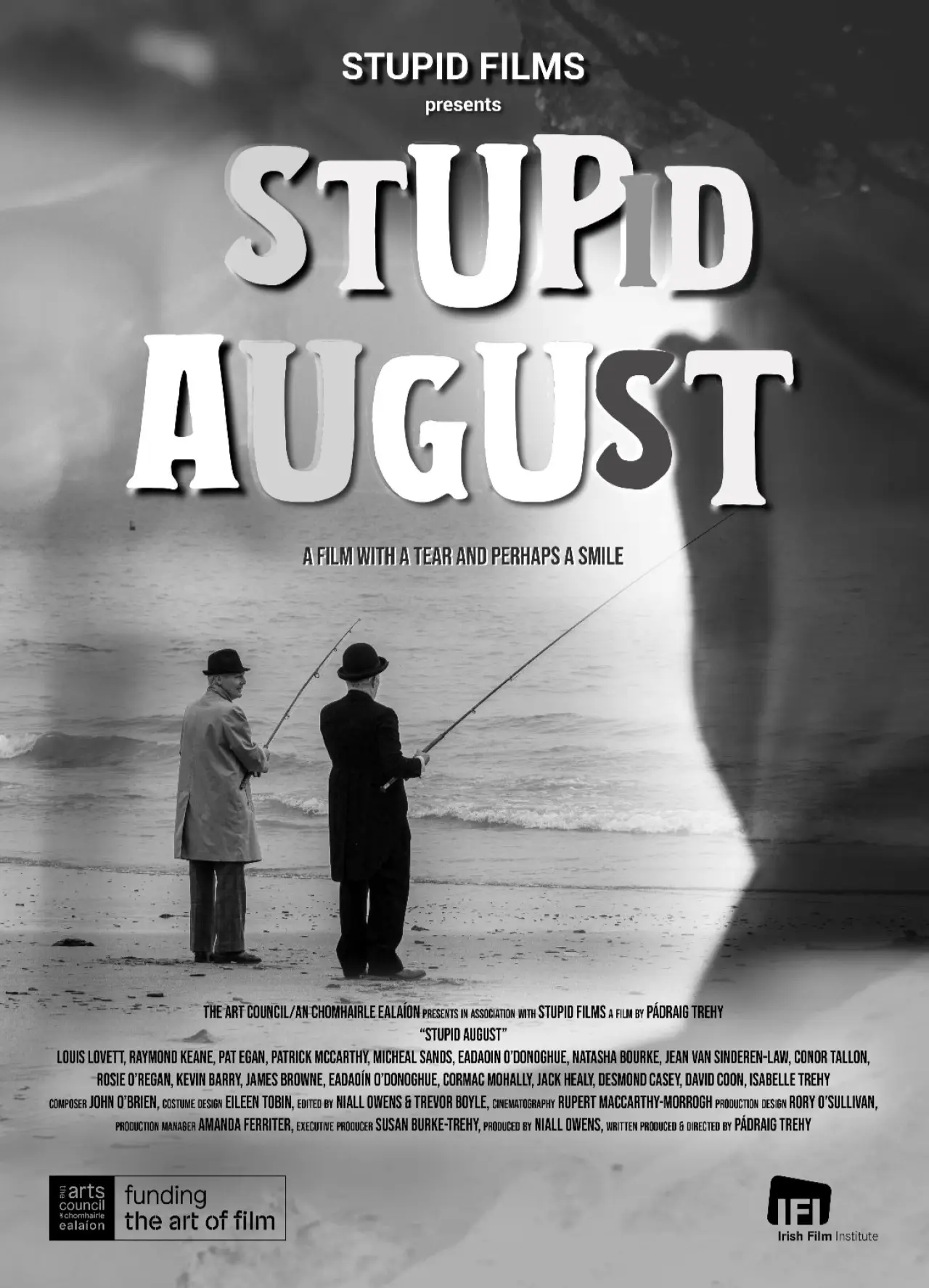 Постер до фільму "Stupid August"