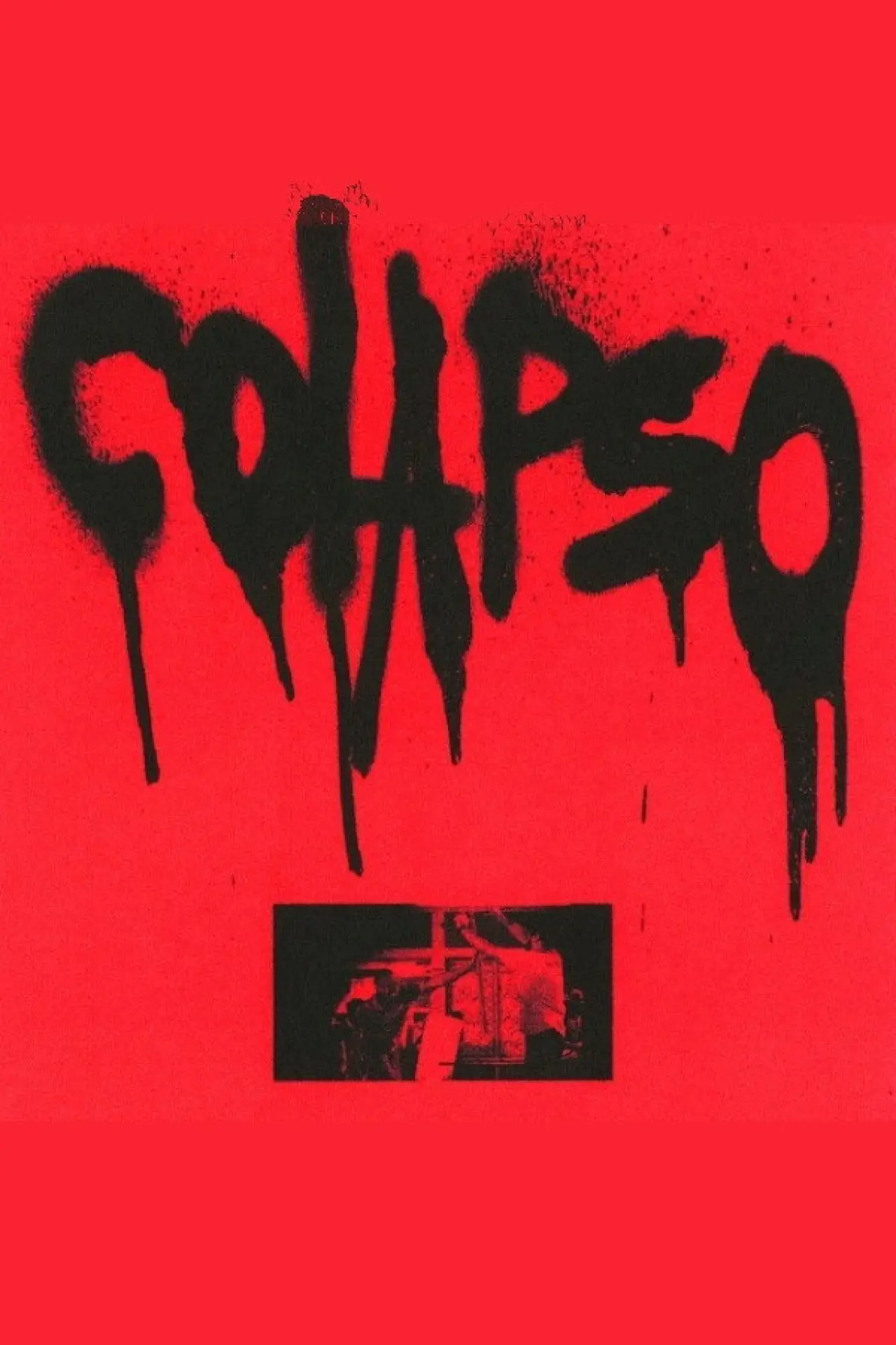 Постер до фільму "Colapso"