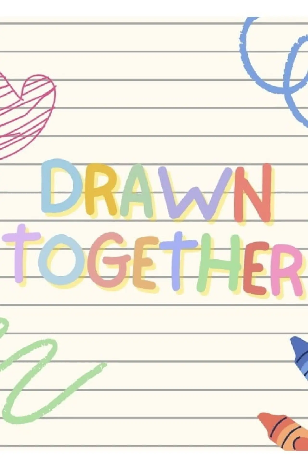 Постер до фільму "Drawn Together"