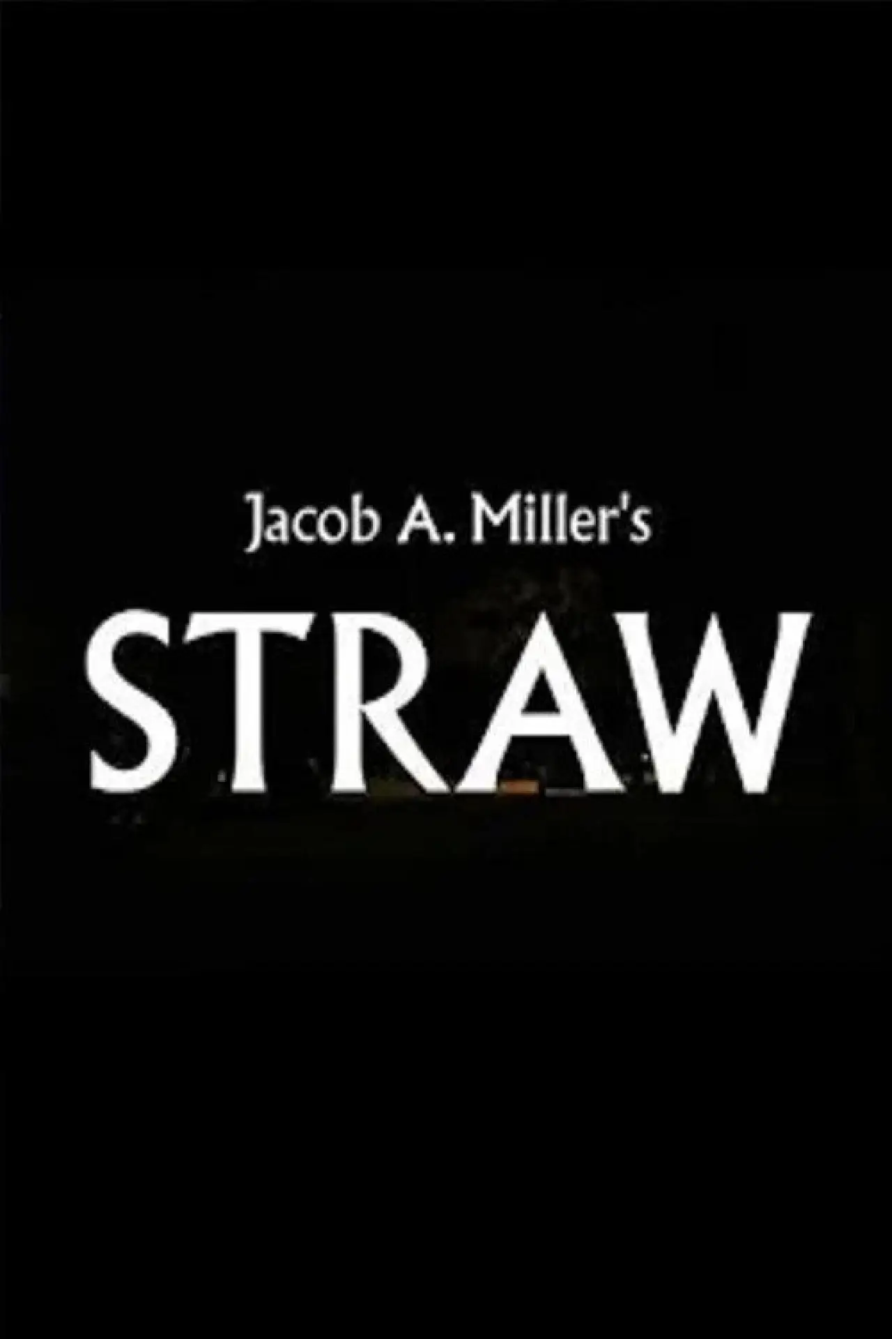 Постер до фільму "Straw"