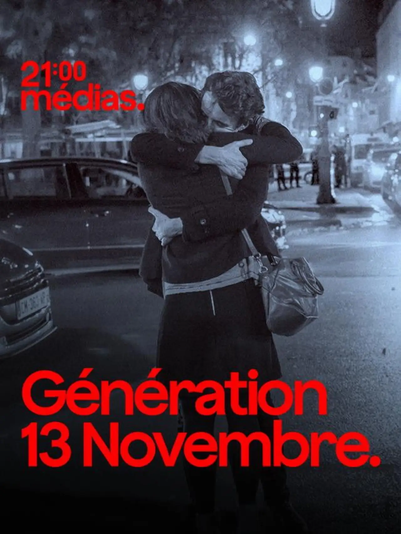 Постер до фільму "21h Médias : Génération 13 novembre"