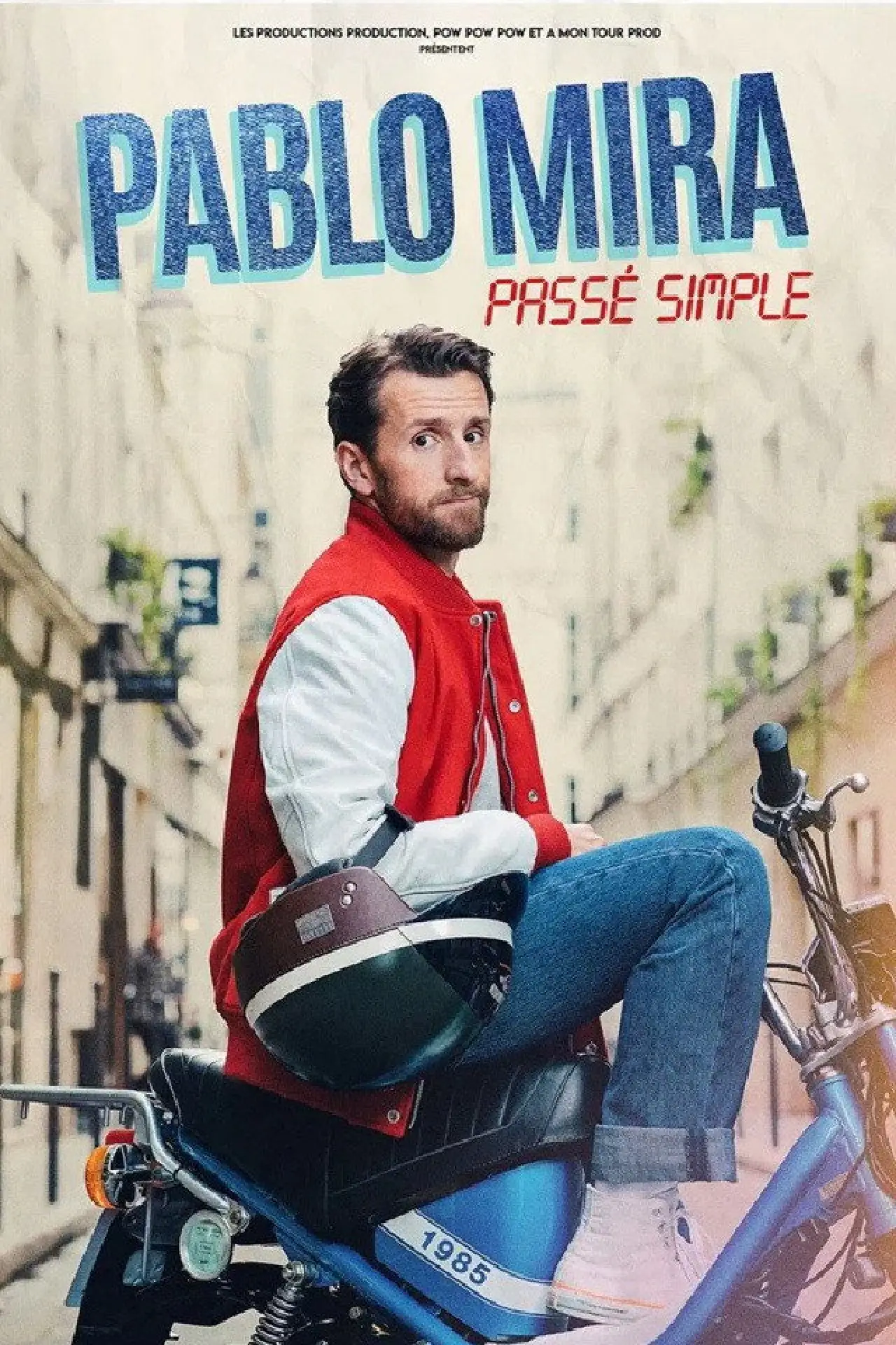Постер до фільму "Pablo Mira : Passé simple"