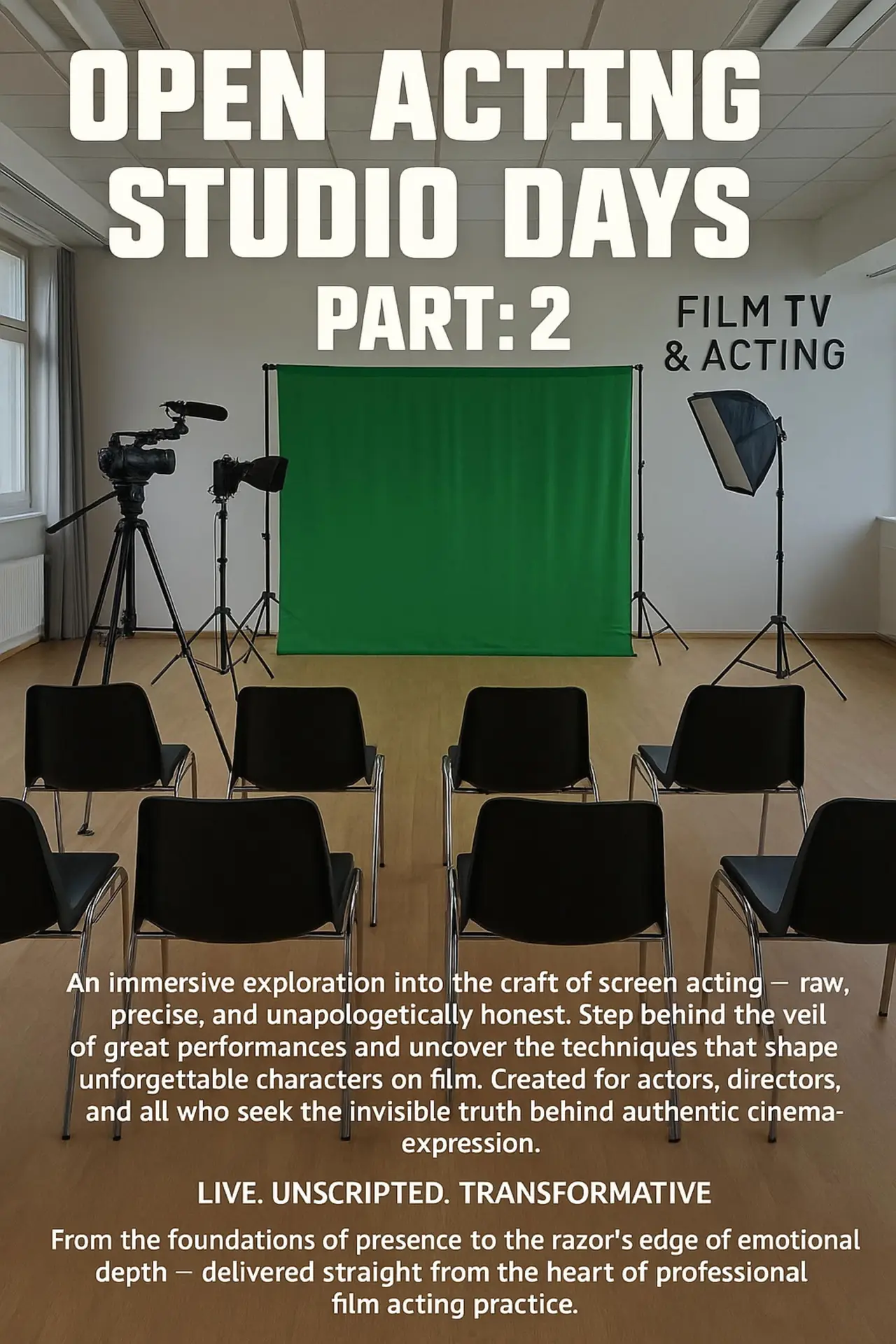 Постер до фільму "Open Acting Studio Days Part: 2"