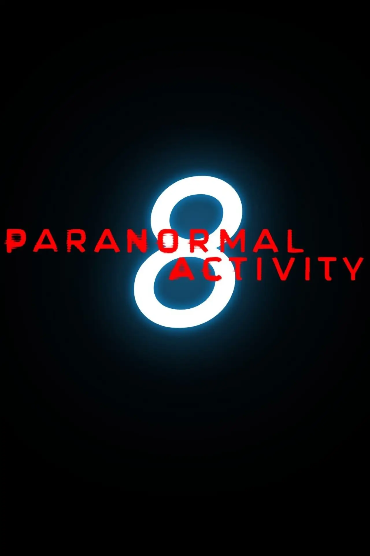 Постер до фільму "Paranormal Activity 8"