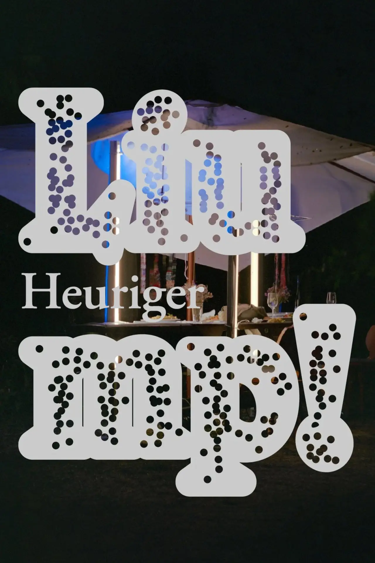Постер до фільму "Liump! Heuriger"