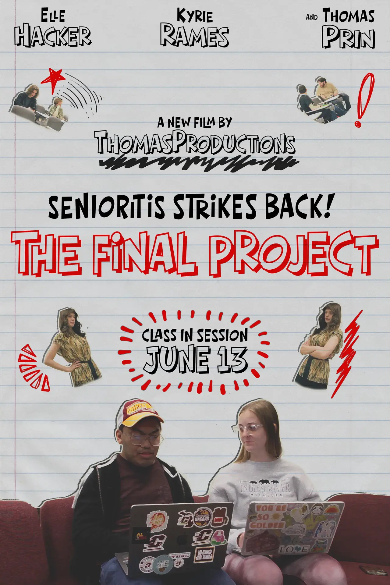 Постер до фільму "Senioritis Stirkes! 2: The Final Project"