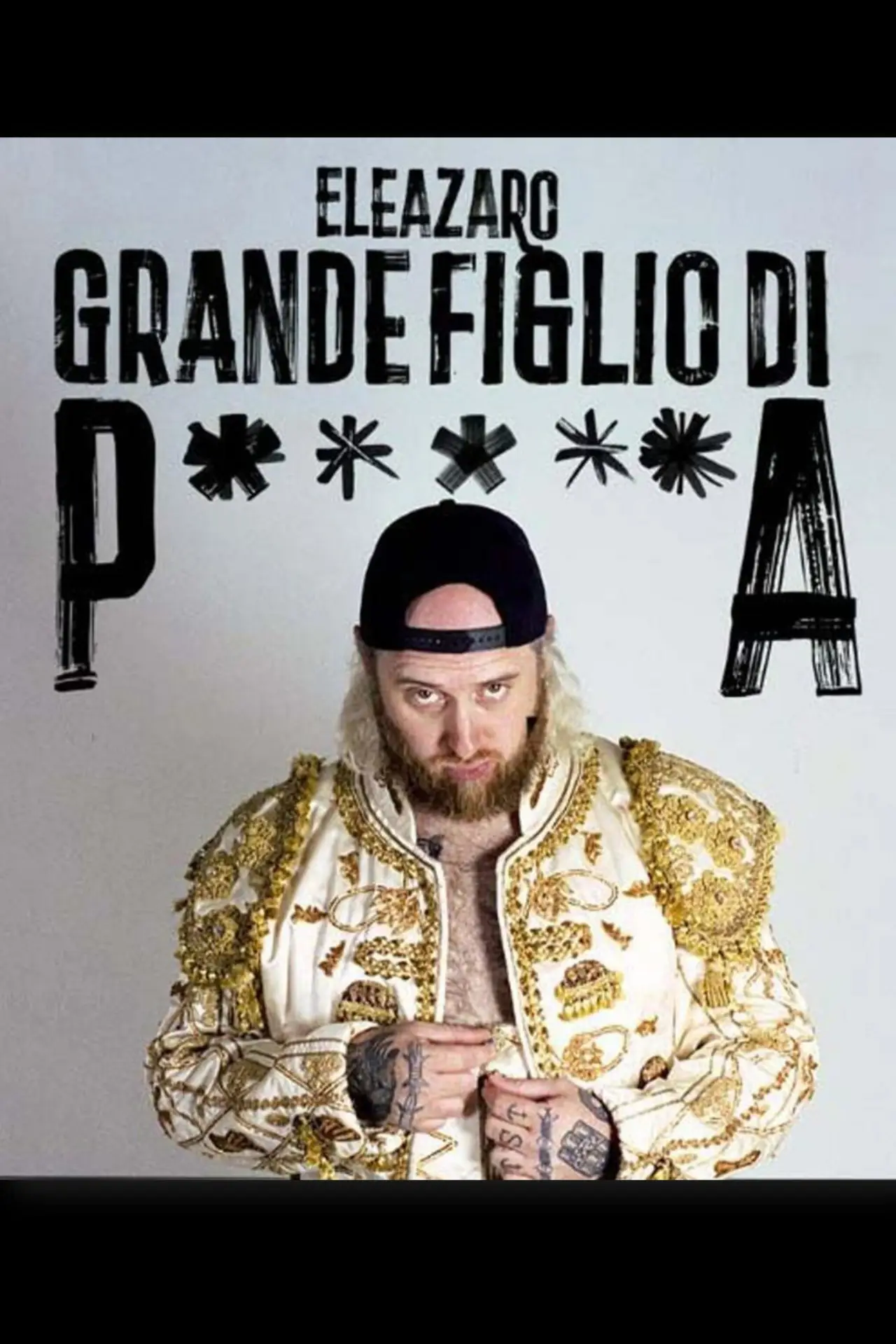 Постер до фільму "Grande figlio di p*****a"