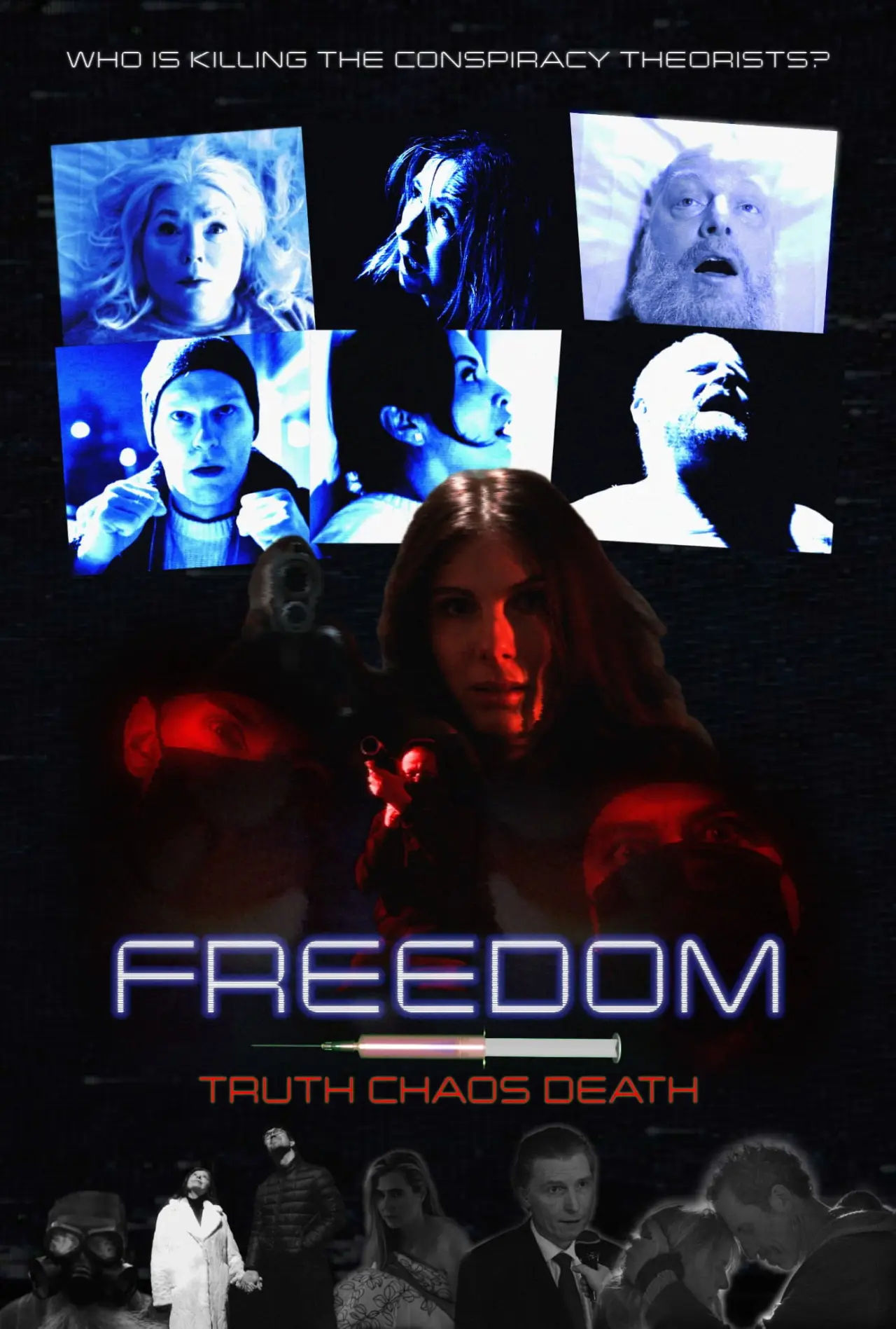 Постер до фільму "Freedom, Truth, Chaos, Death"