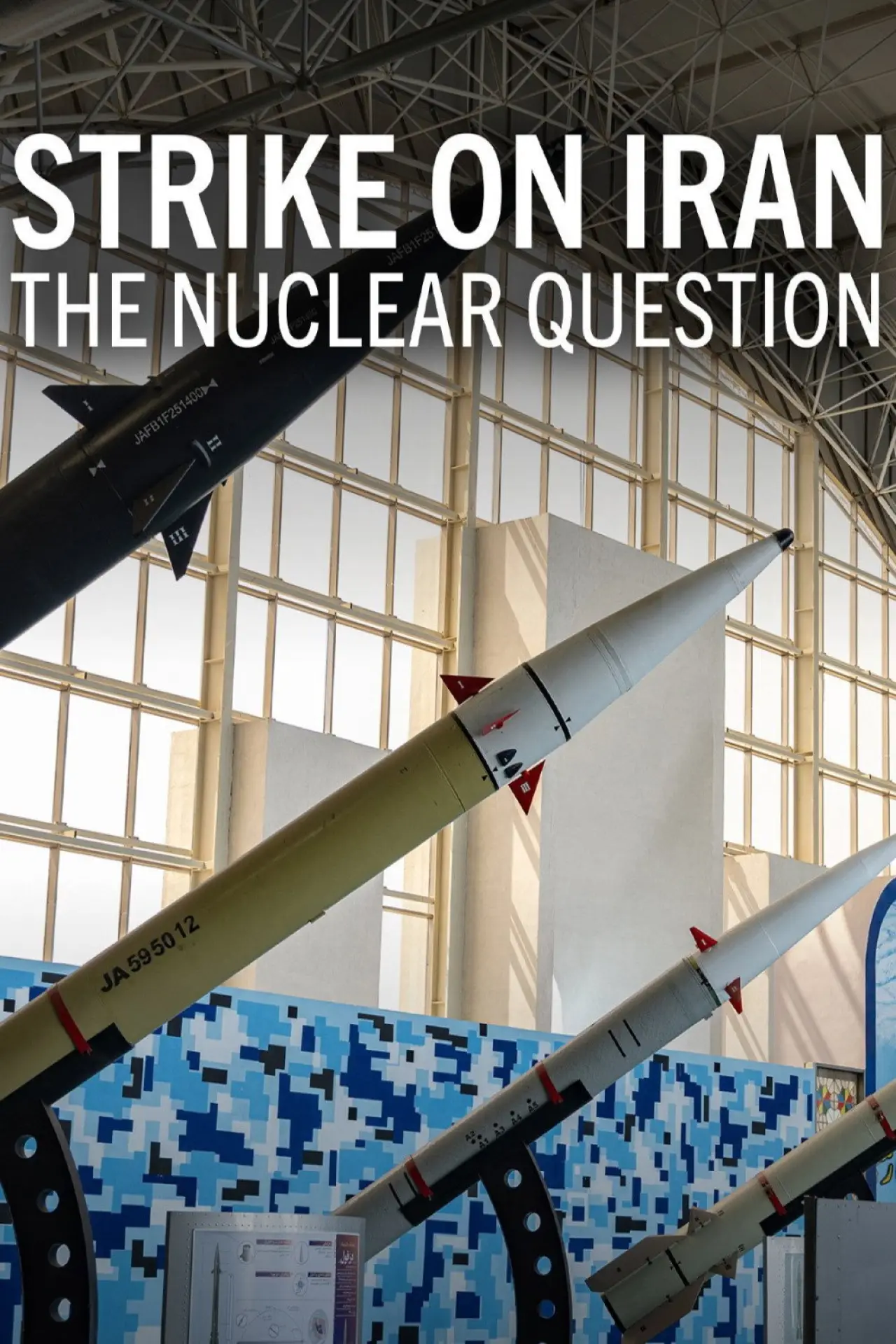 Постер до фільму "Strike on Iran: The Nuclear Question"