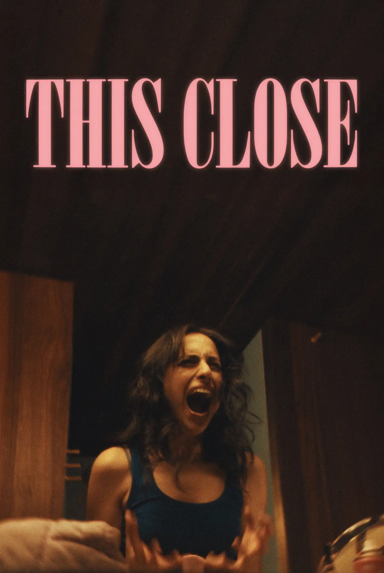 Постер до фільму "This Close"