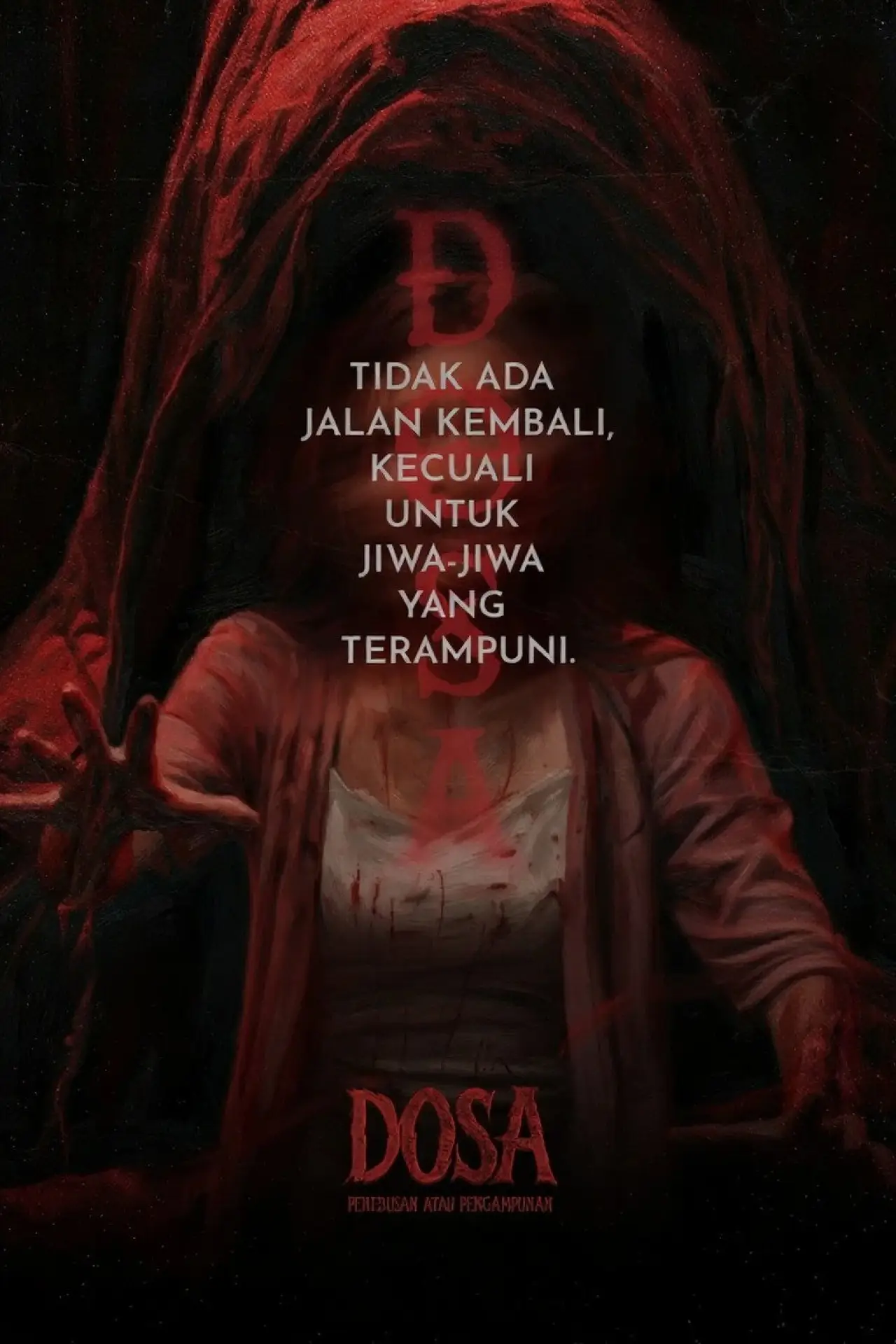 Постер до фільму "Dosa: Penebusan atau Pengampunan"