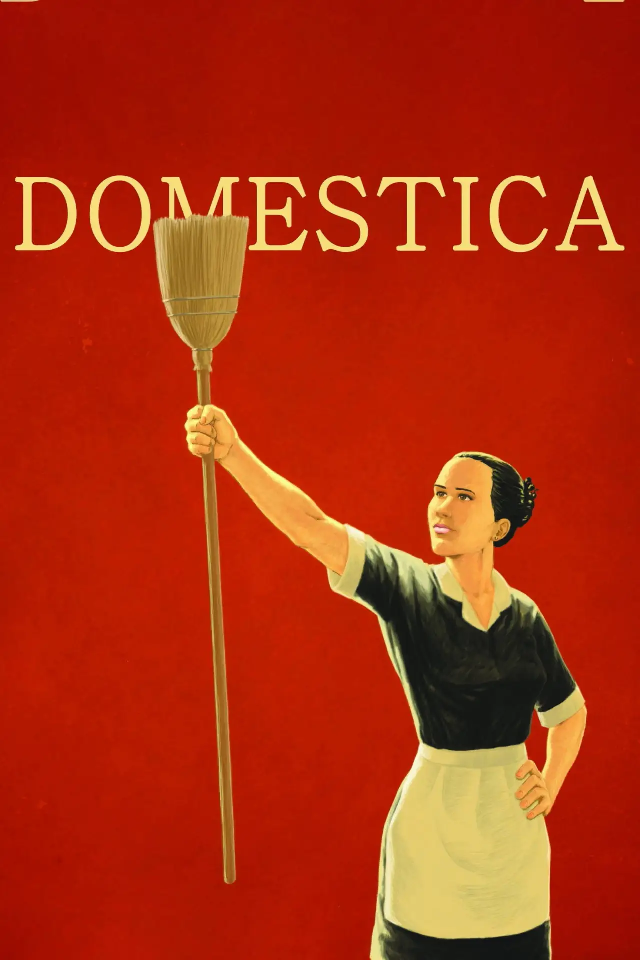 Постер до фільму "Doméstica"