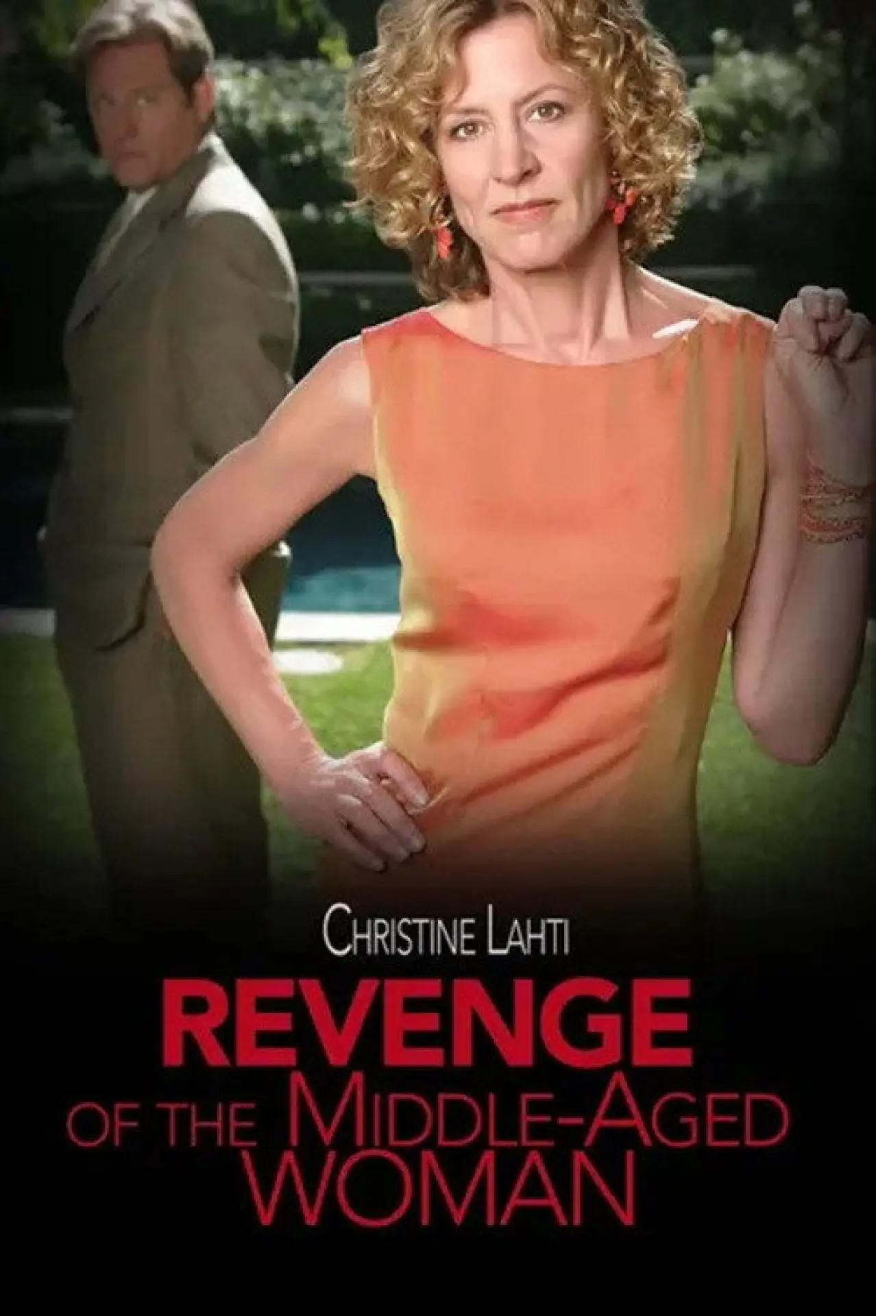 Постер до фільму "Revenge of the Middle-Aged Woman"