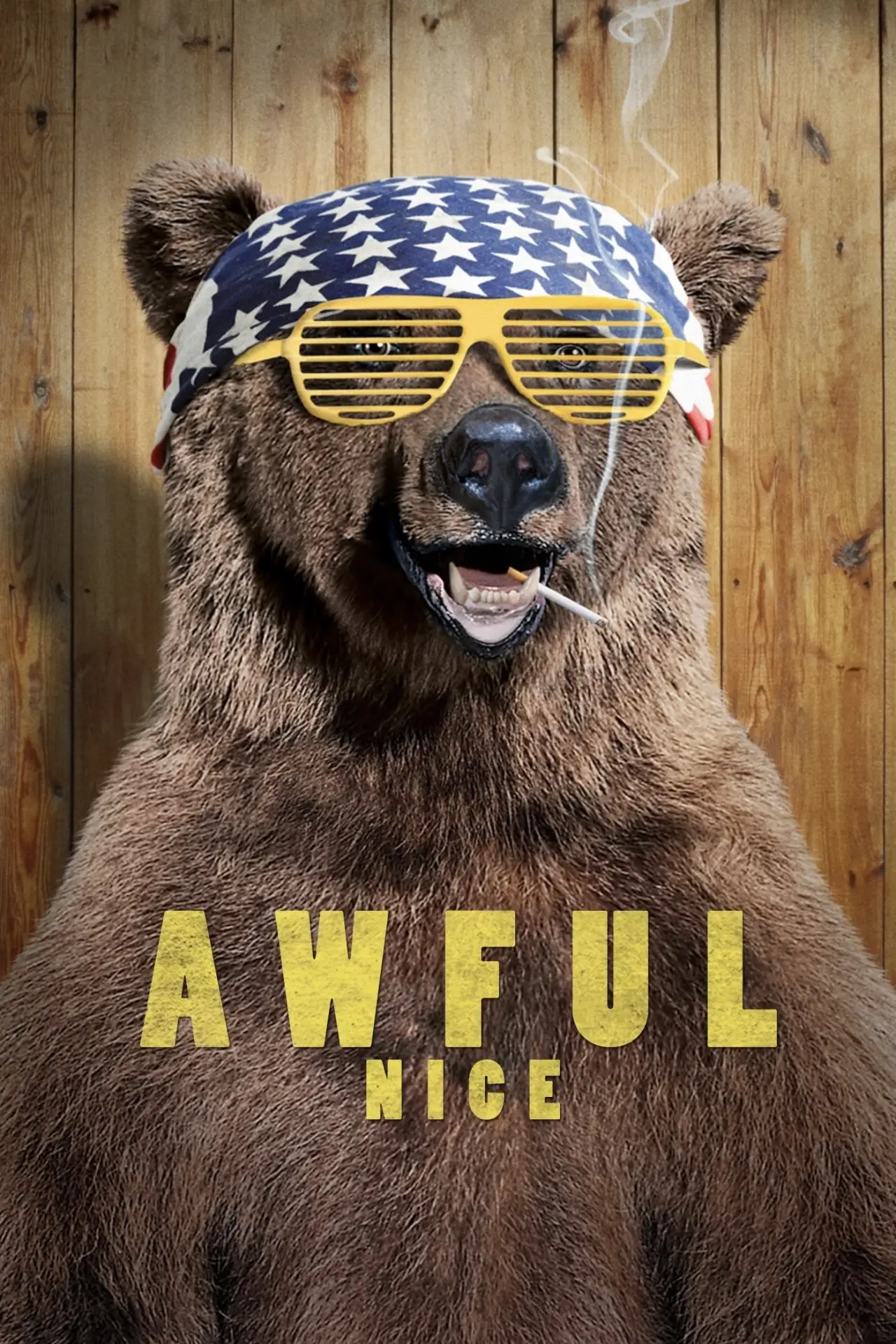 Постер до фільму "Awful Nice"