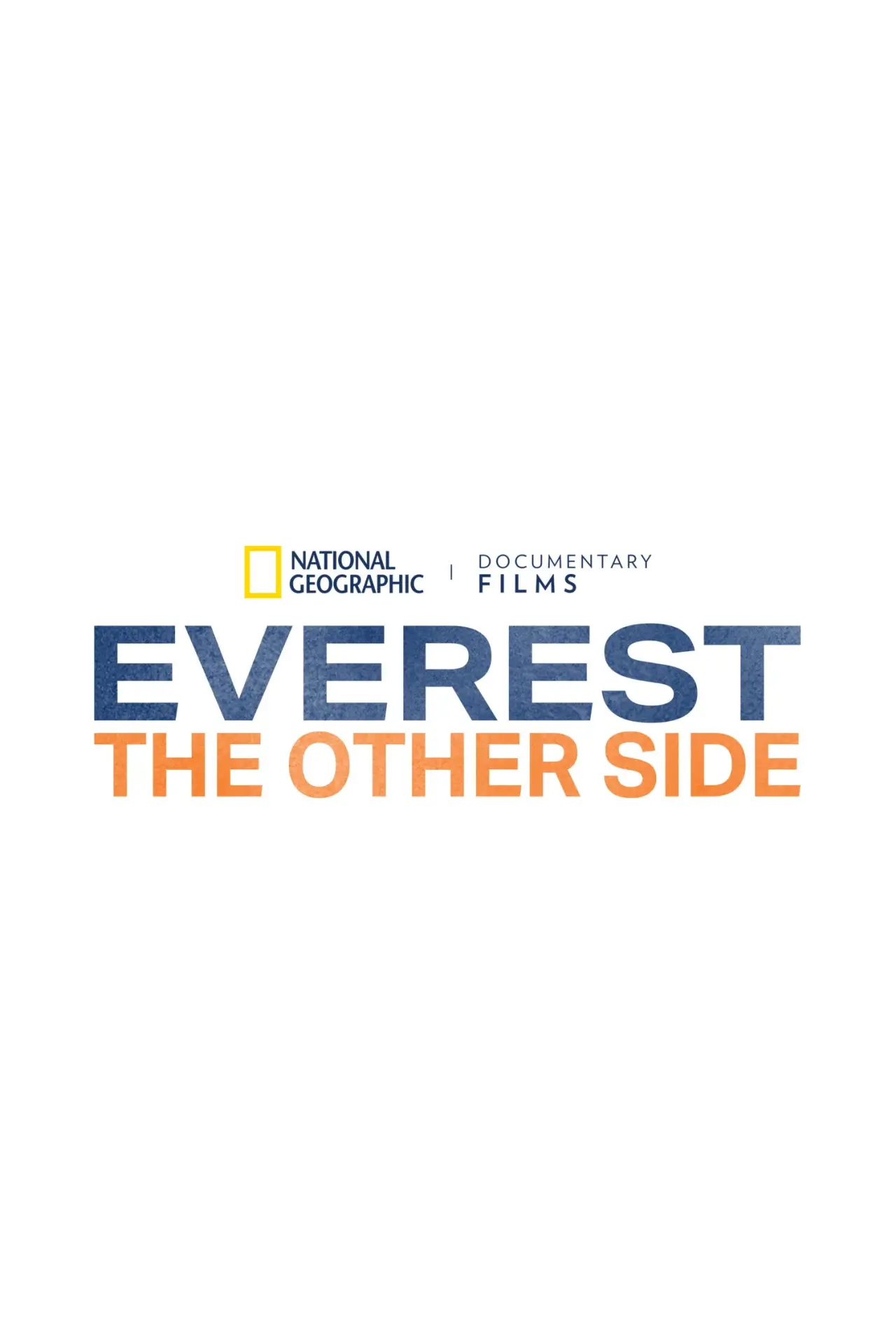 Постер до фільму "Everest: The Other Side"