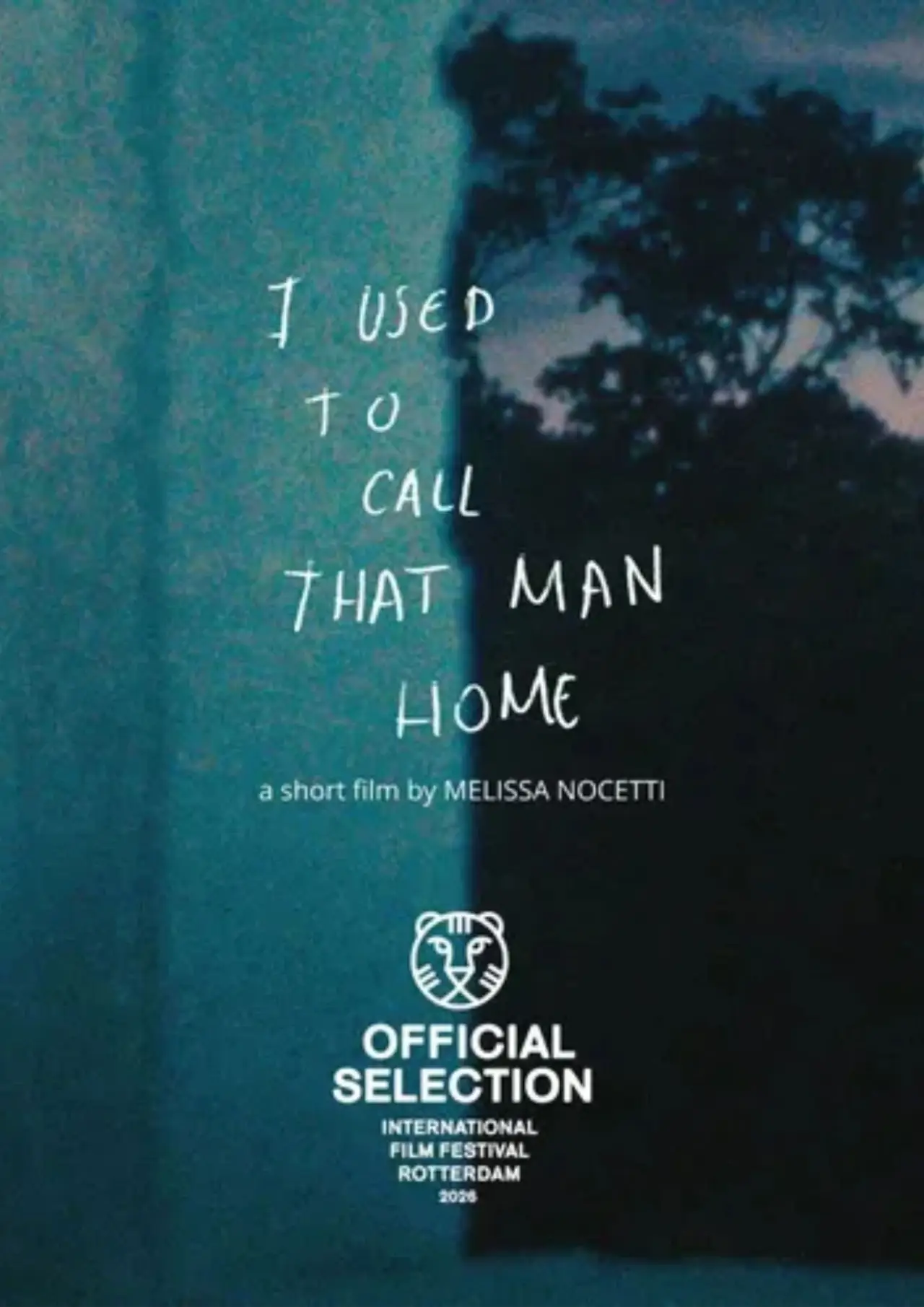 Постер до фільму "I Used to Call That Man Home"