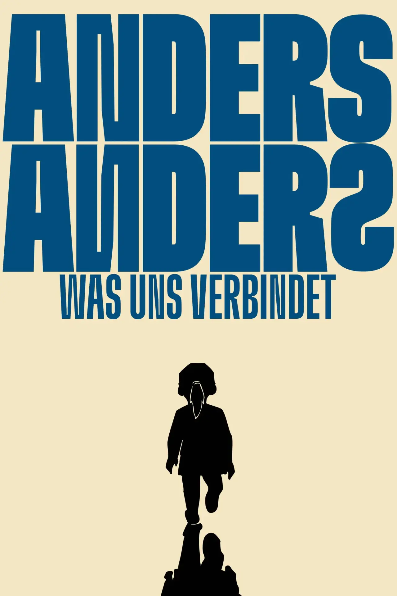 Постер до фільму "Anders Anders – Was uns verbindet"