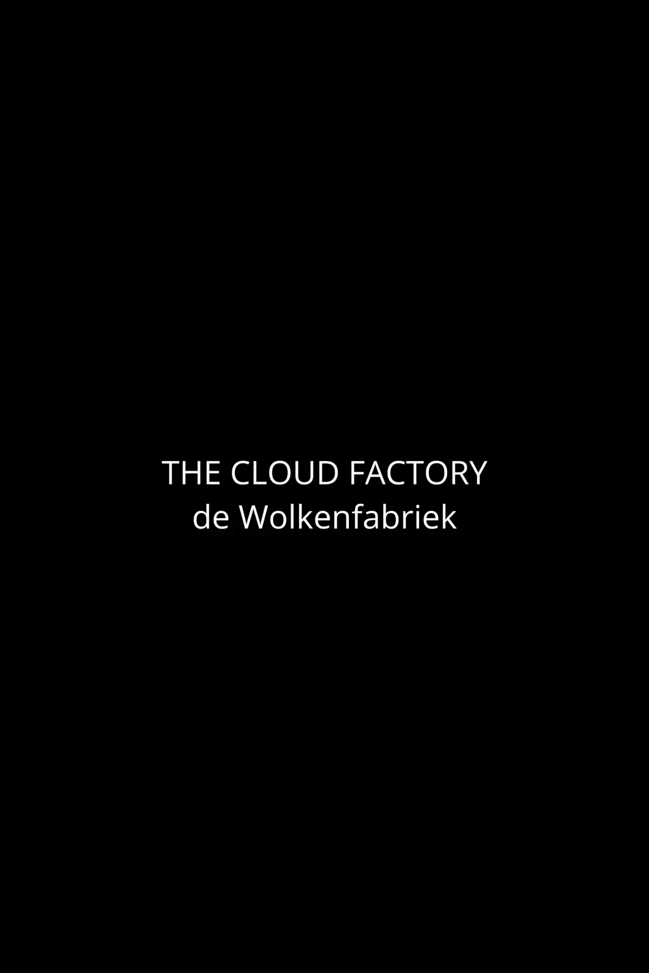 Постер до фільму "De wolkenfabriek"