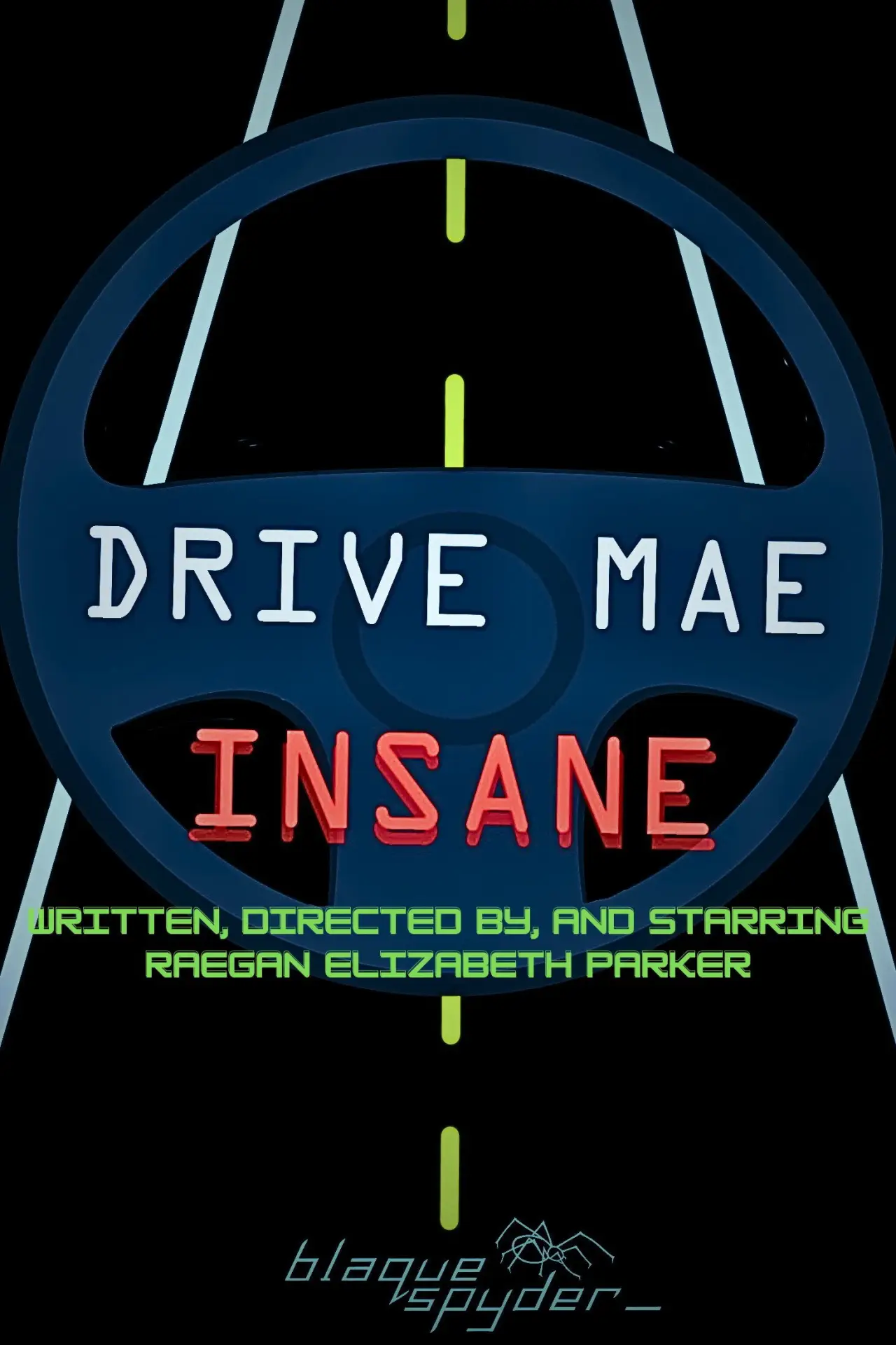 Постер до фільму "Drive Mae Insane"
