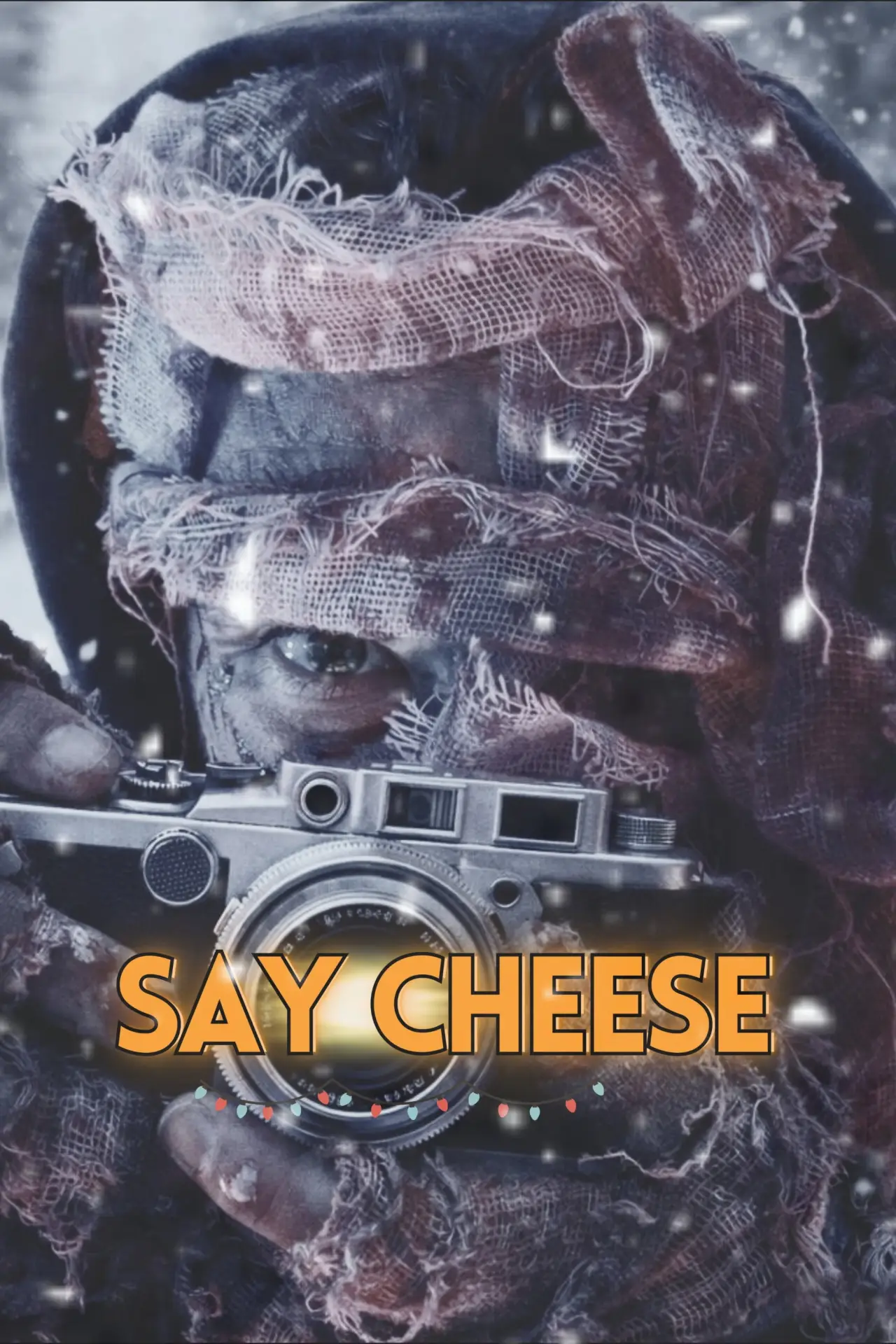 Постер до фільму "Say Cheese"