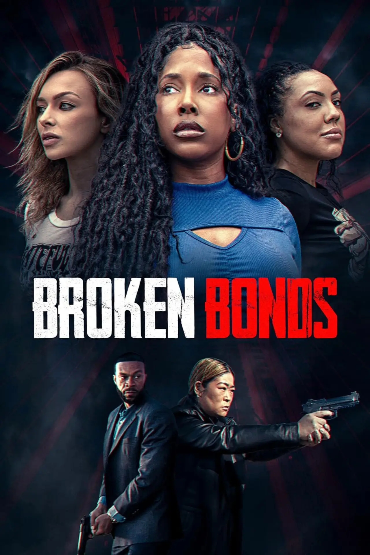 Постер до фільму "Broken Bonds"